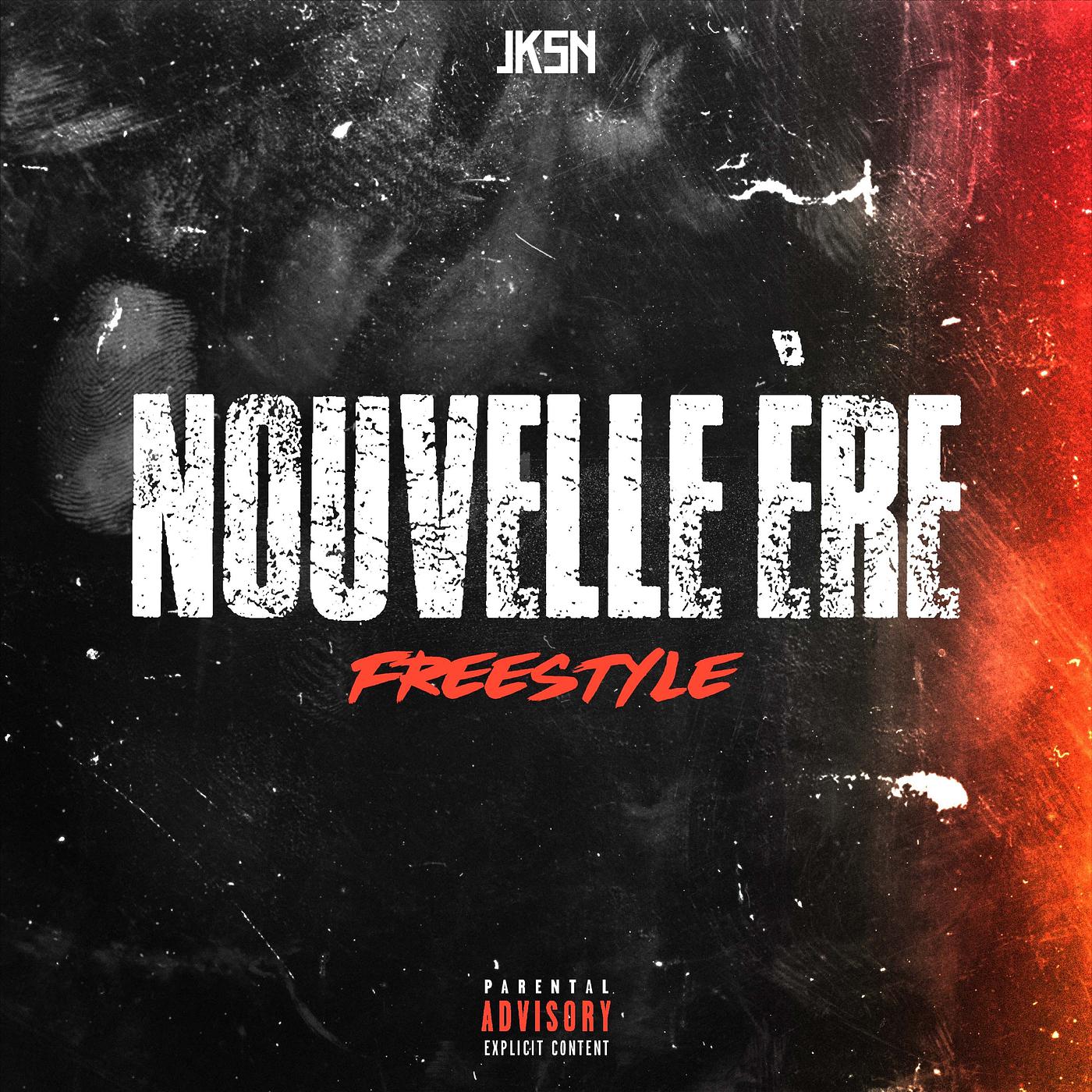Постер альбома Nouvelle ère Freestyle