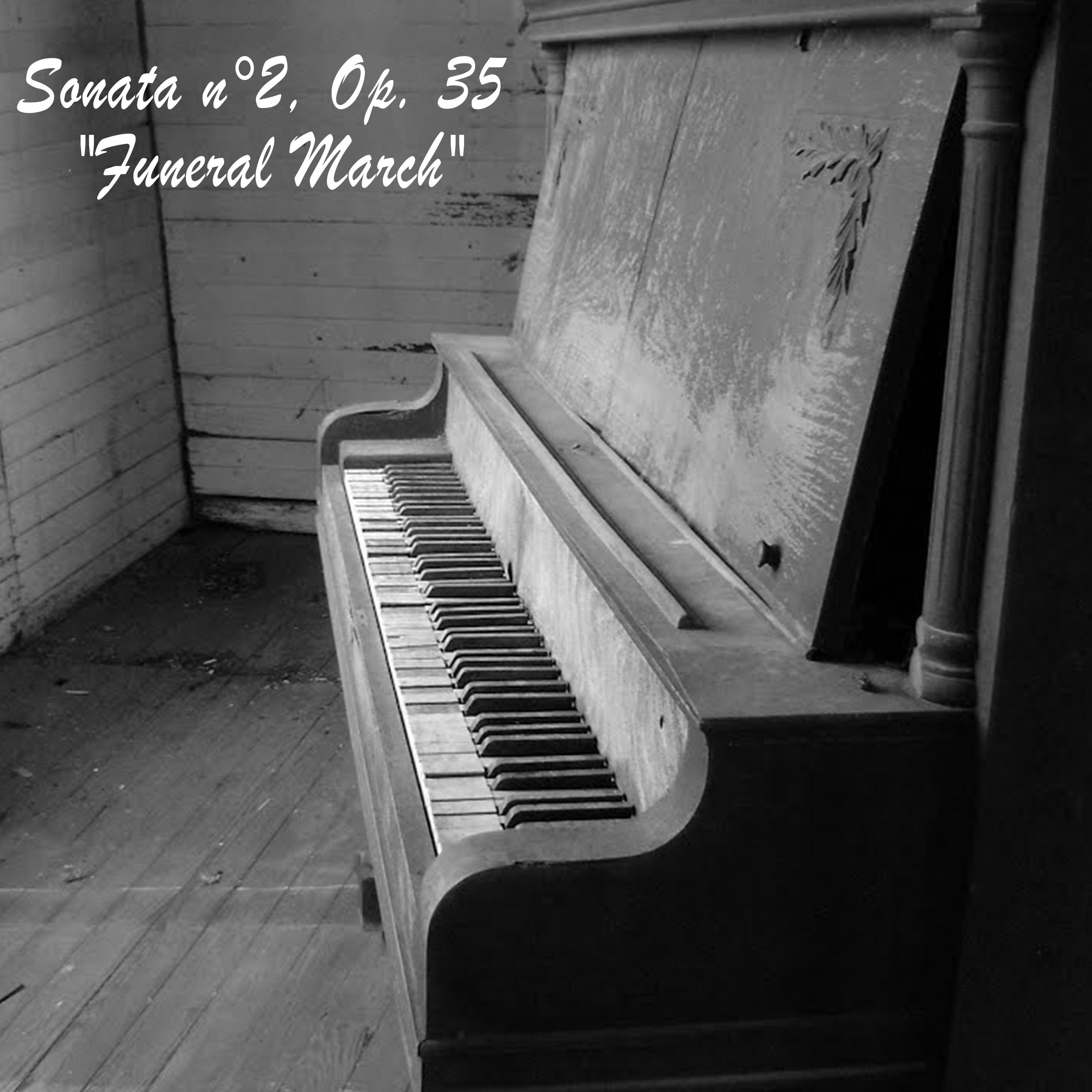 Постер альбома Chopin: Piano Sonata No. 2, Op. 35: "Funeral March"