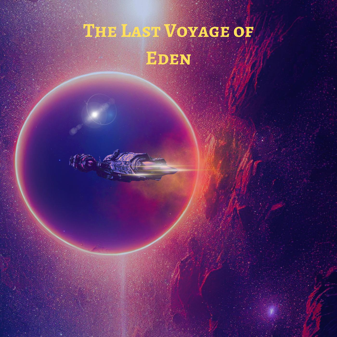 Постер альбома The Last Voyage of Eden