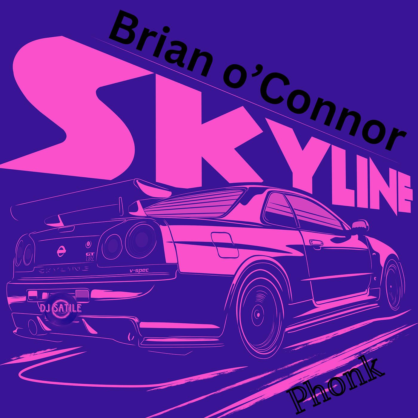 Постер альбома Brian O’connor Skyline Phonk