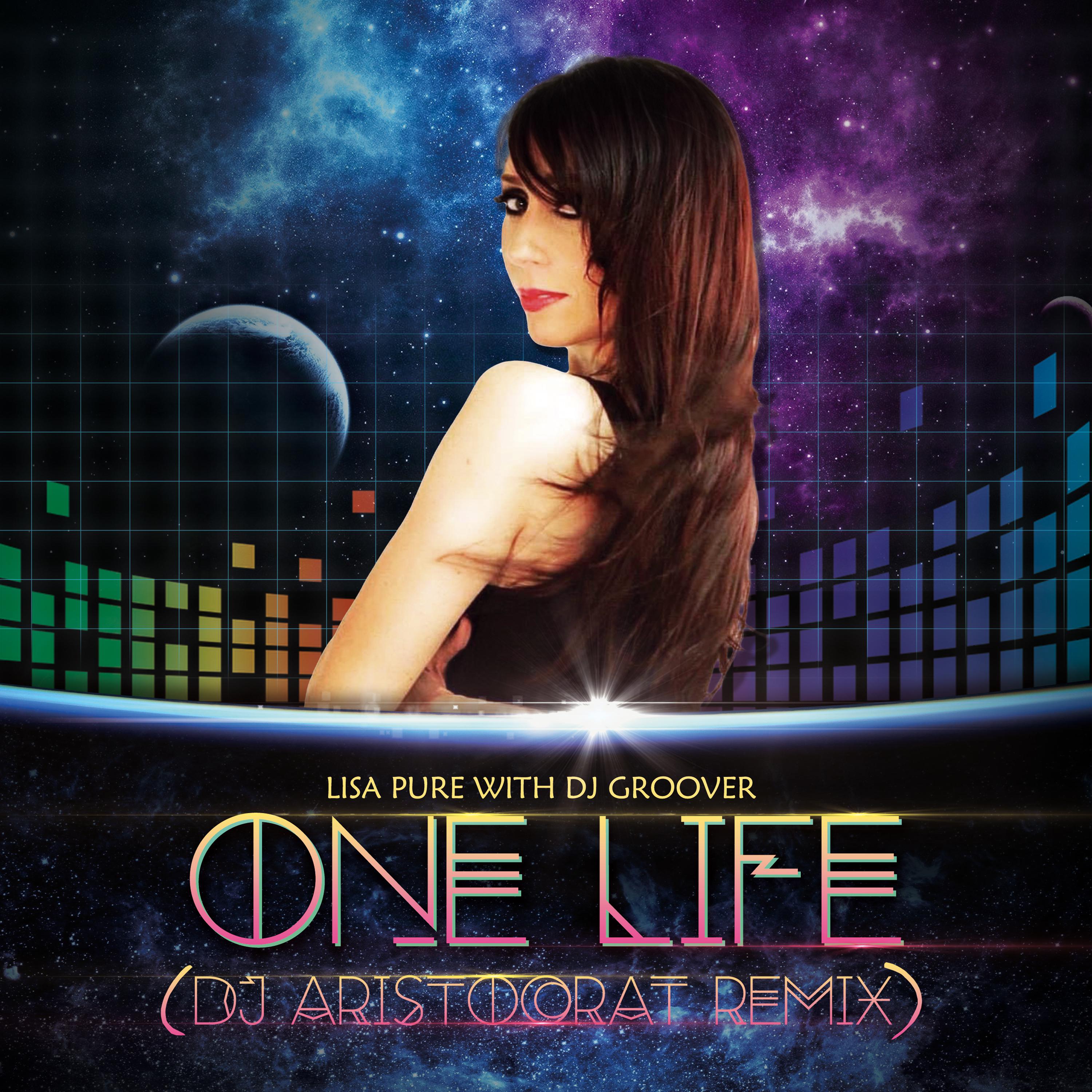 Постер альбома One Life (DJ Aristocrat Radio Edit)