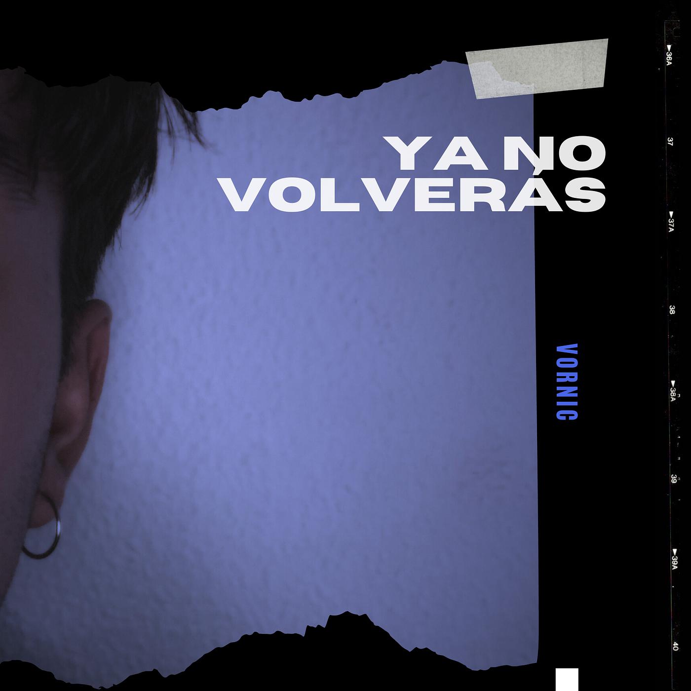 Постер альбома Ya No Volverás