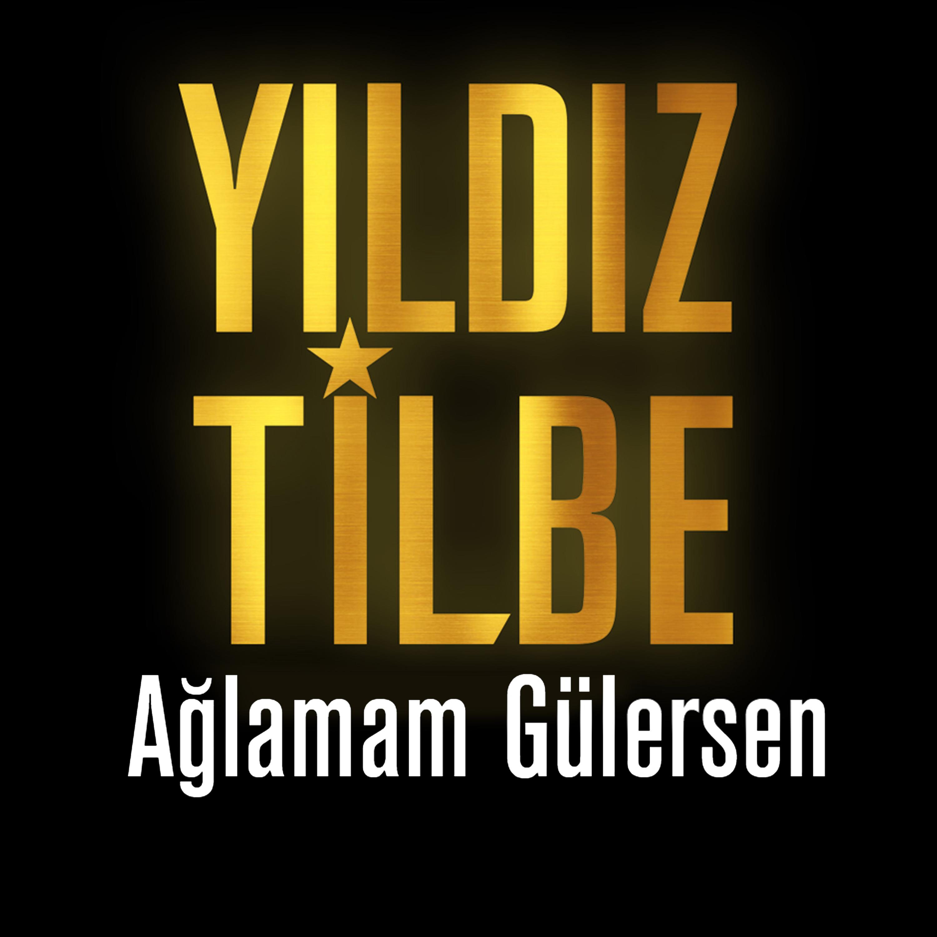 Постер альбома Ağlamam Gülersen