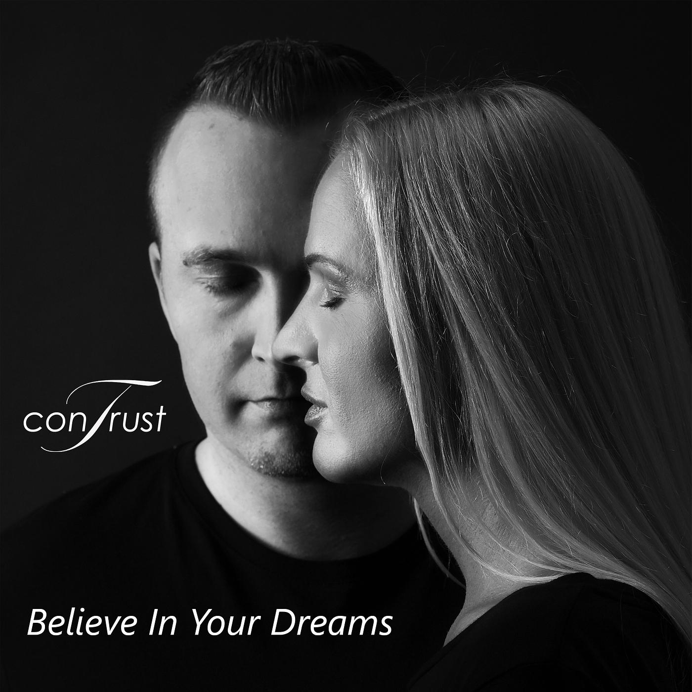 Постер альбома Believe In Your Dreams