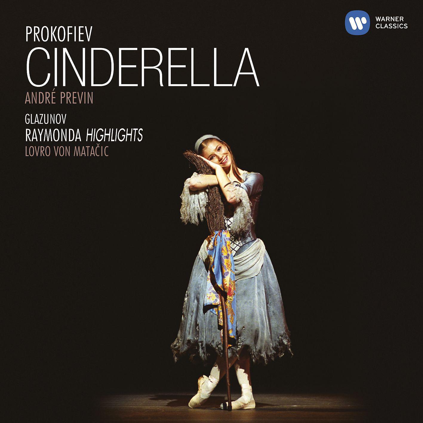 Постер альбома Prokofiev: Cinderella, Op. 87 - Glazunov: Suite from Raymonda, Op. 57a