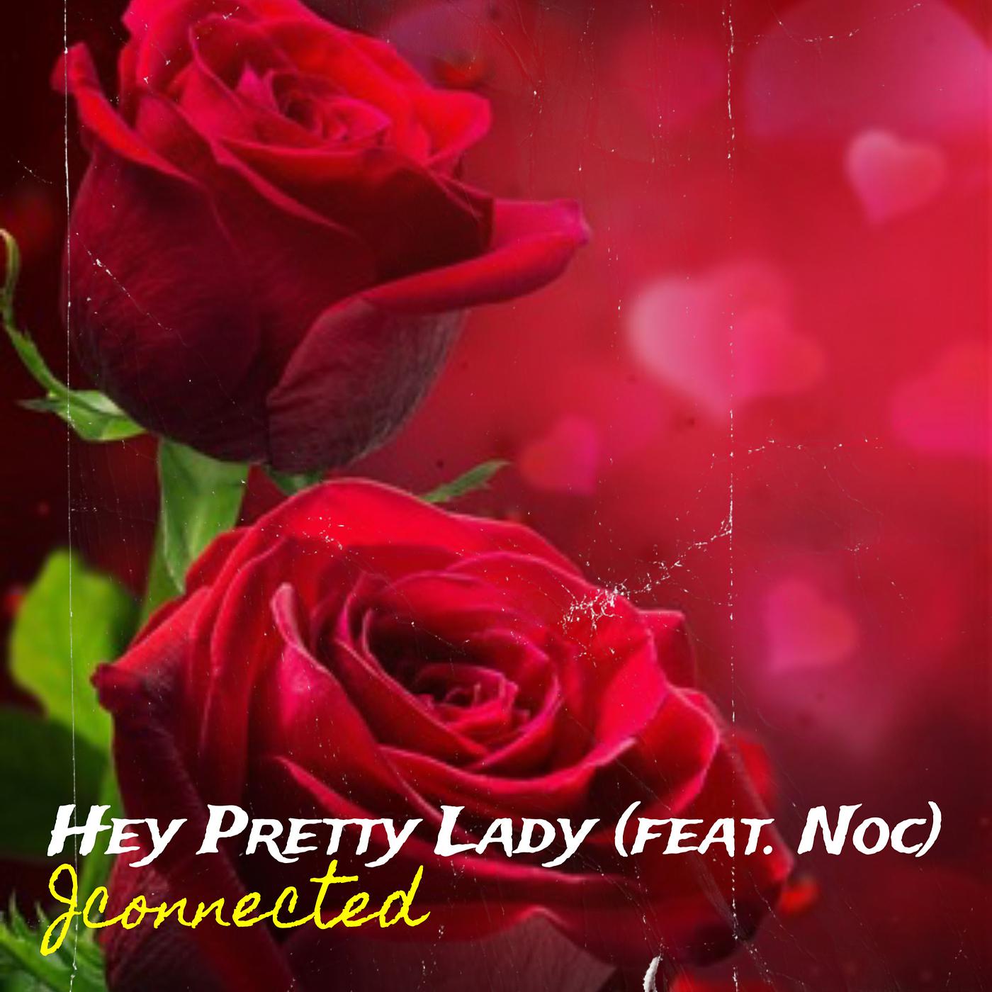 Постер альбома Hey Pretty Lady