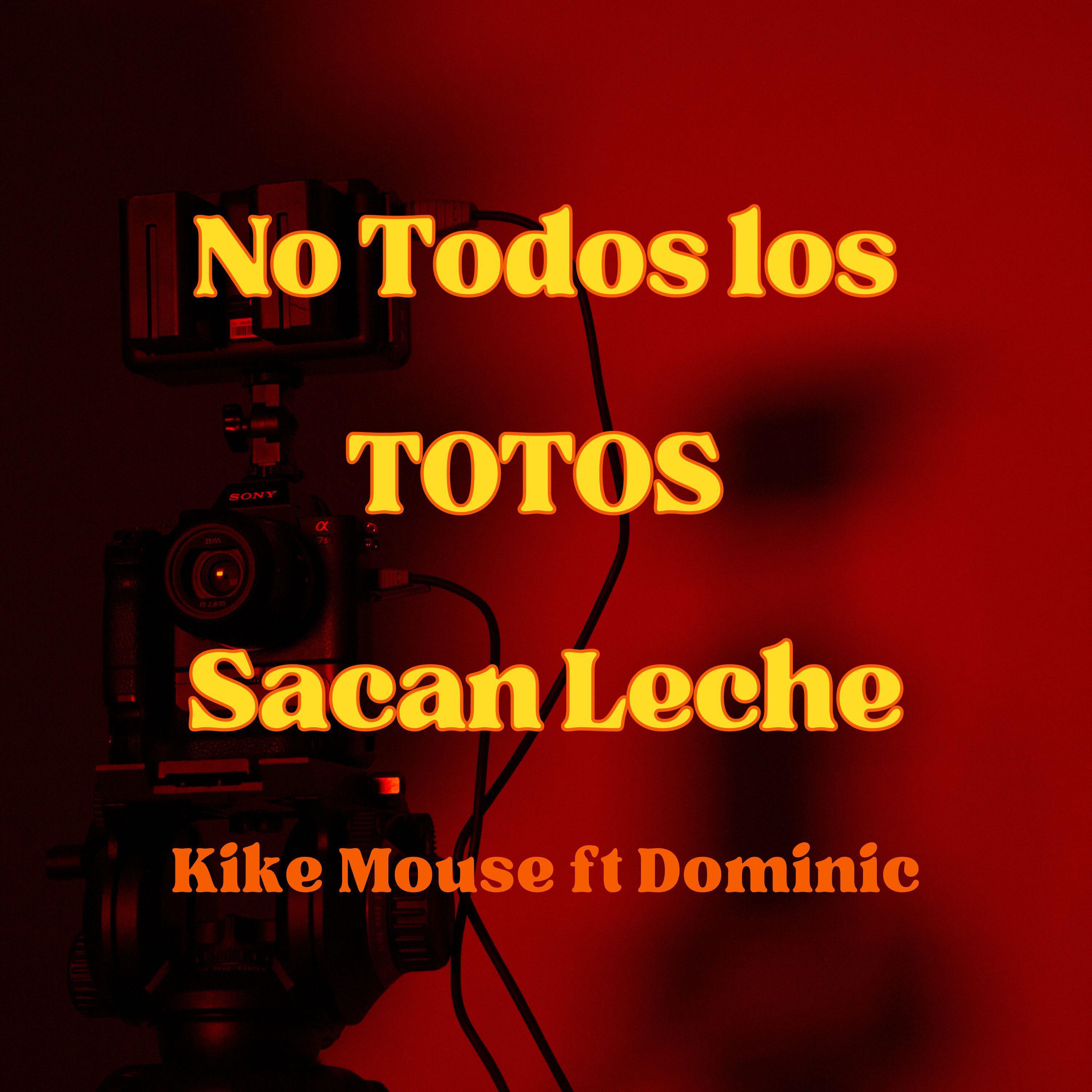 Постер альбома No Todos los Totos Sacan Leche