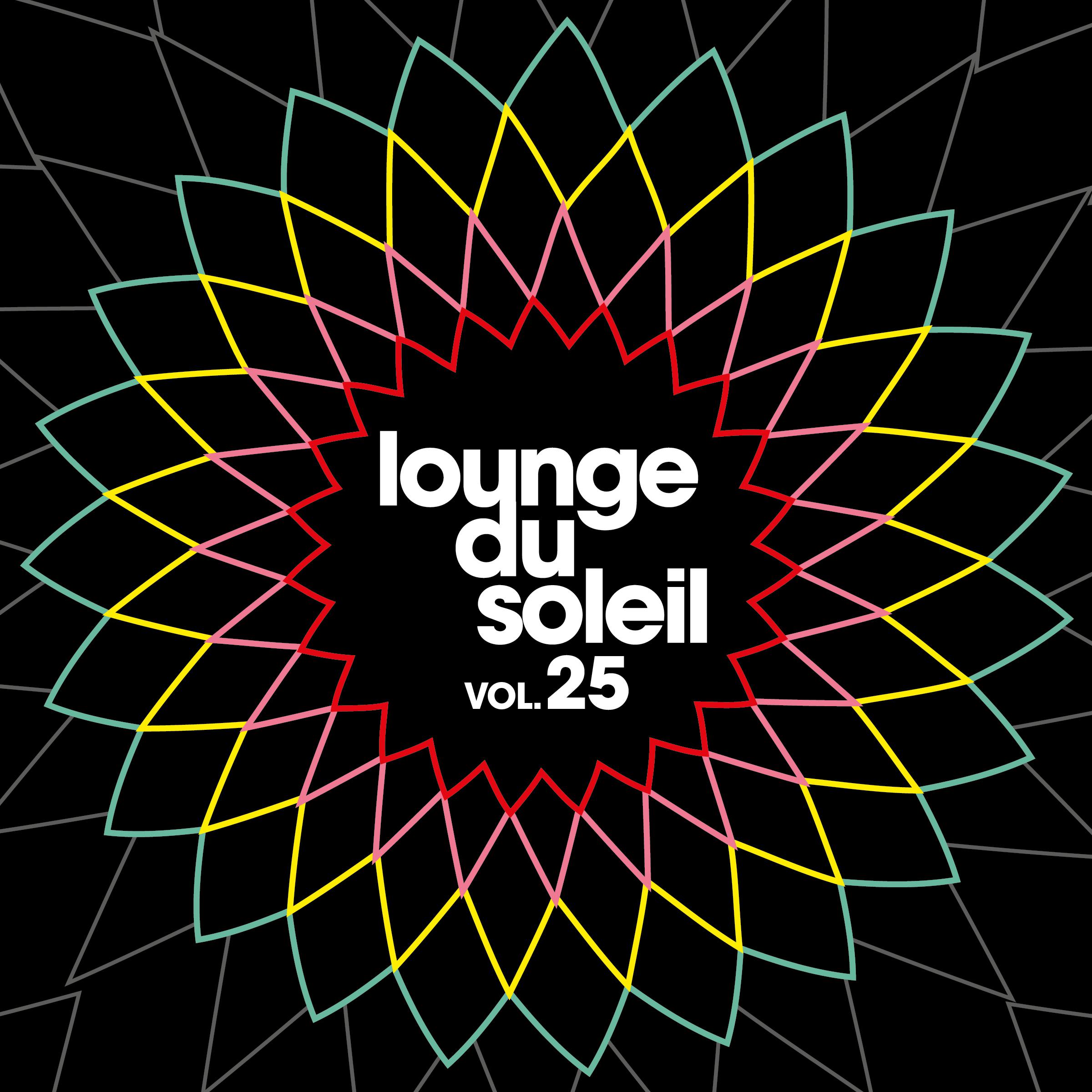 Постер альбома Lounge Du Soleil, Vol. 25