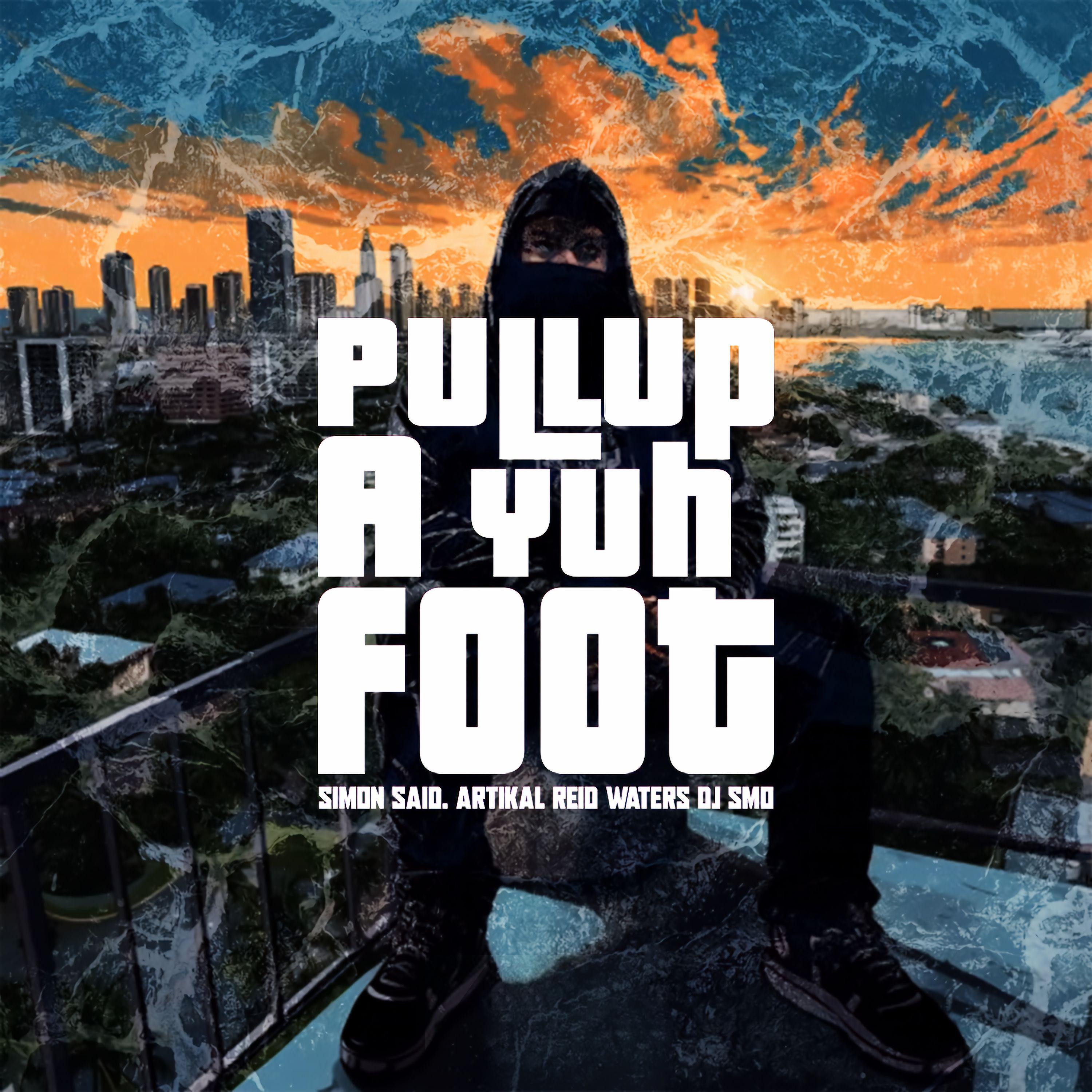 Постер альбома Pull Up a Yuh Foot