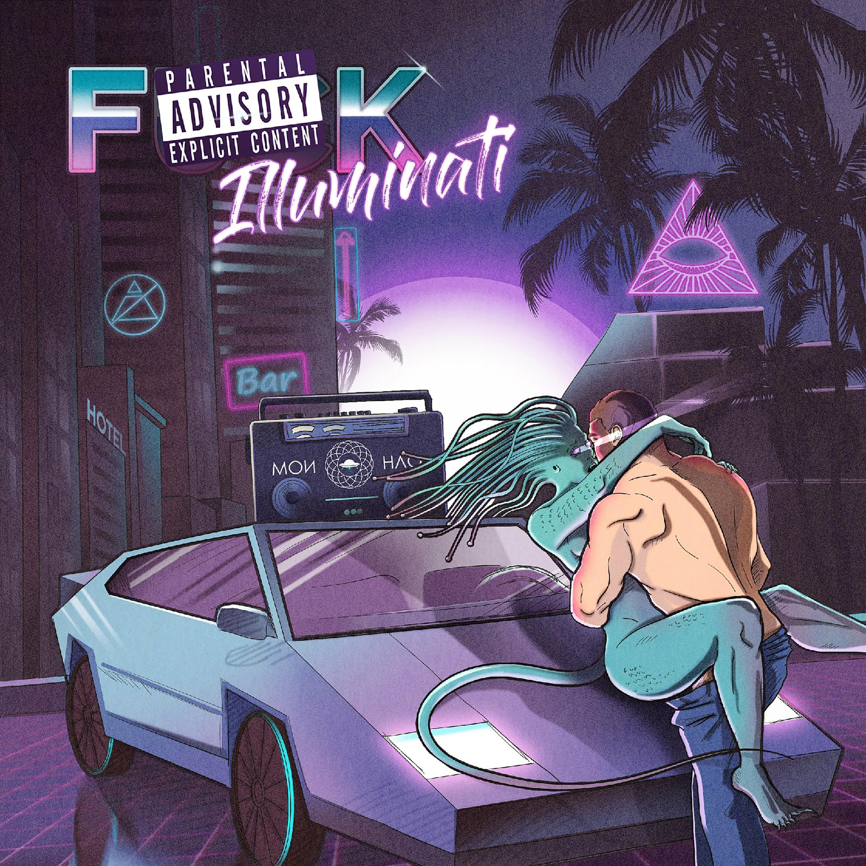 Постер альбома Fuck Illuminati