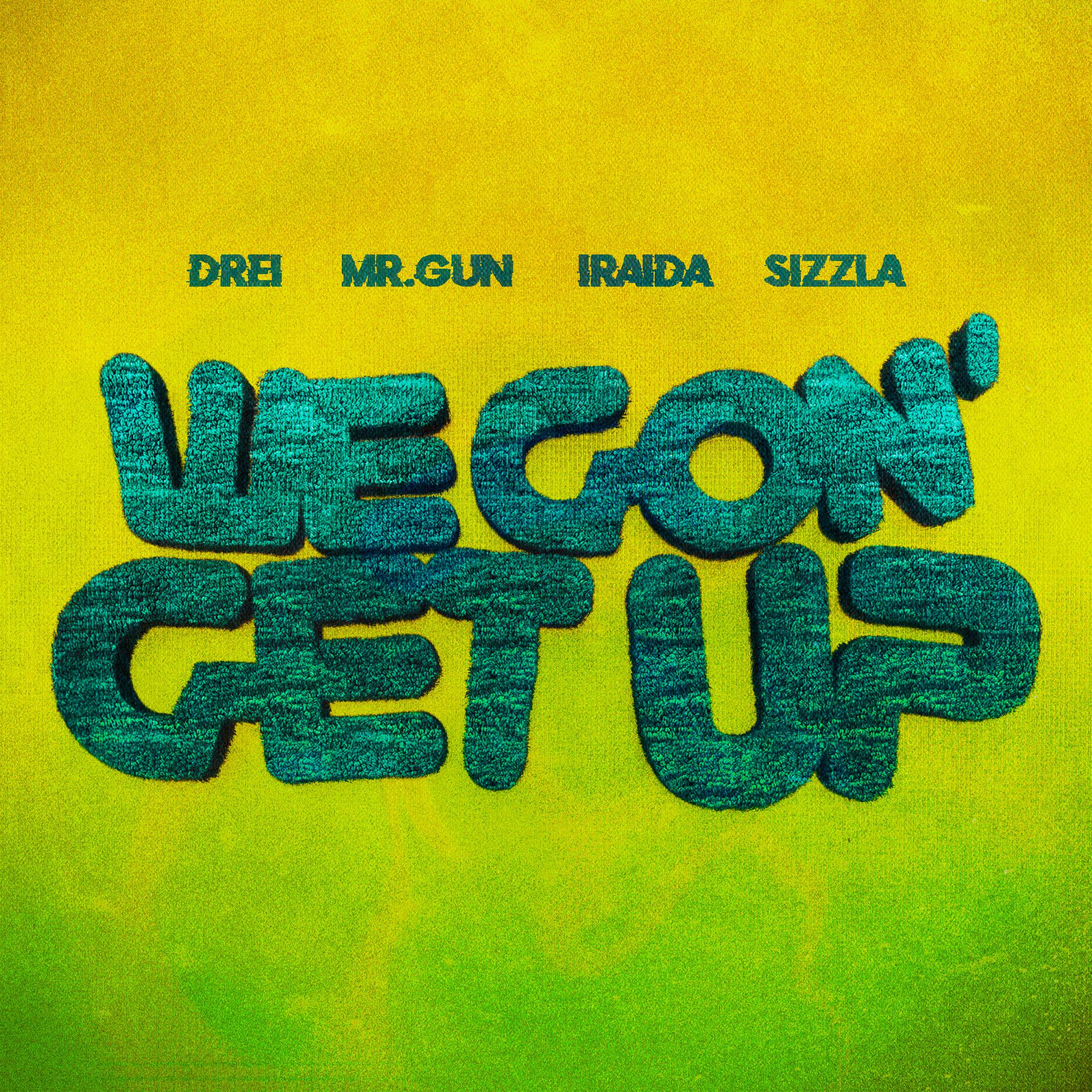 Постер альбома We Gon' Get Up
