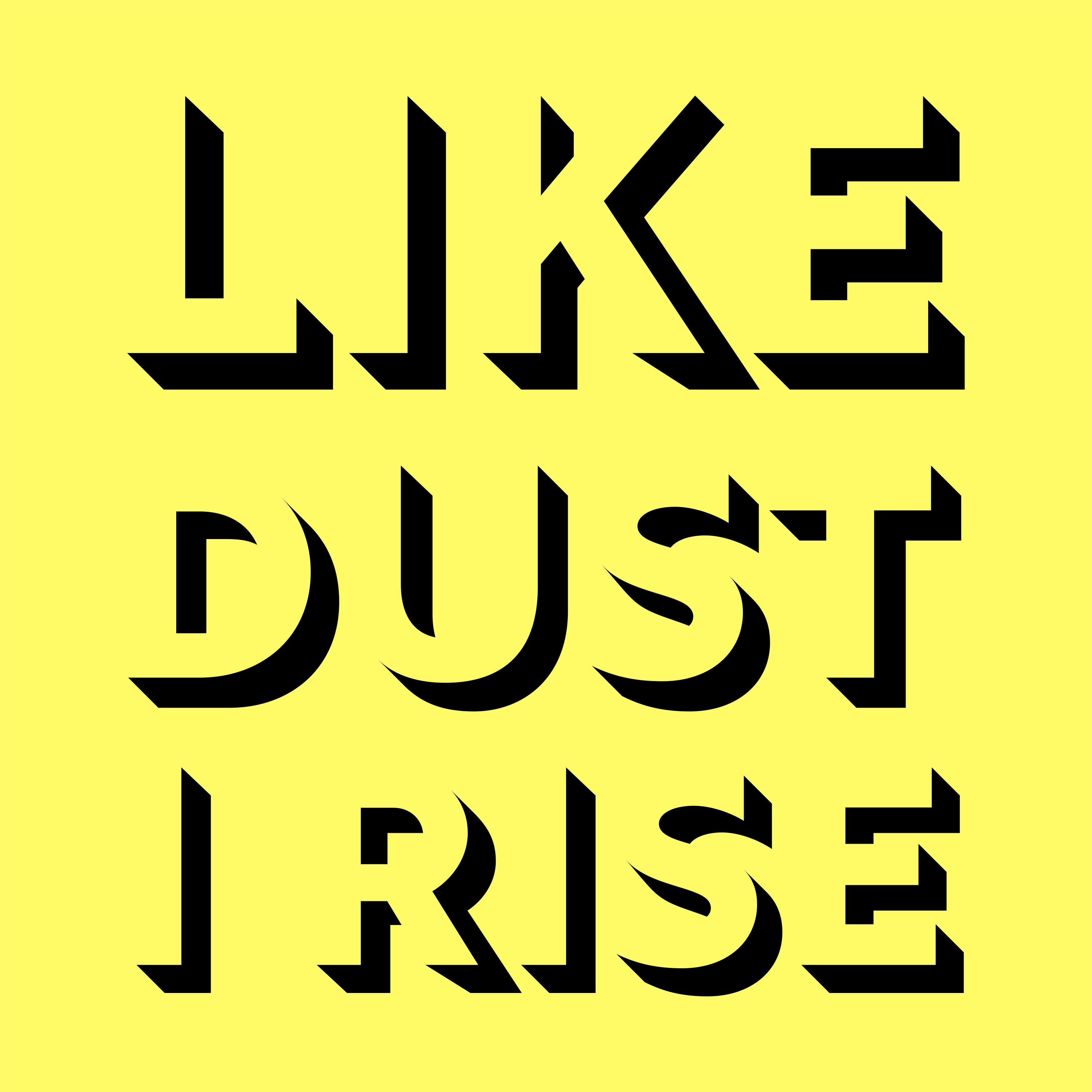 Постер альбома Like Dust I Rise