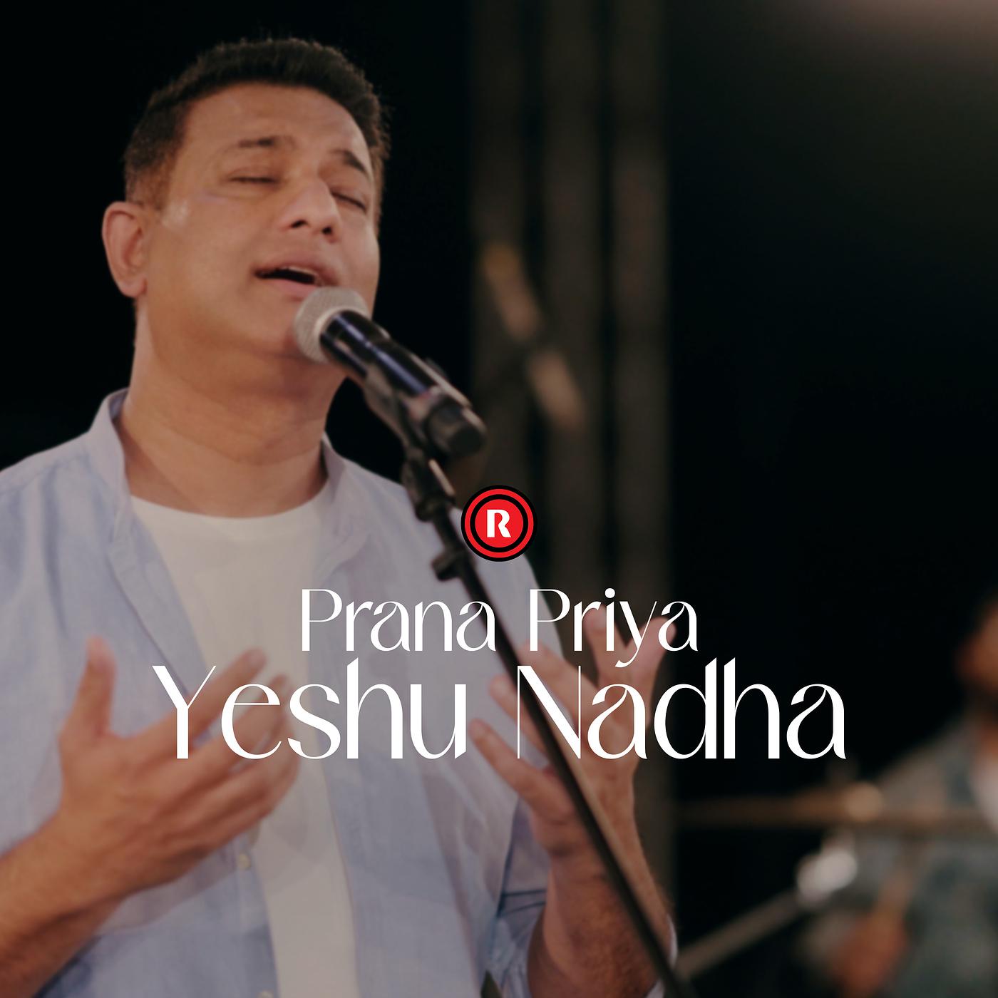 Постер альбома Prana Priya Yeshu Nadha