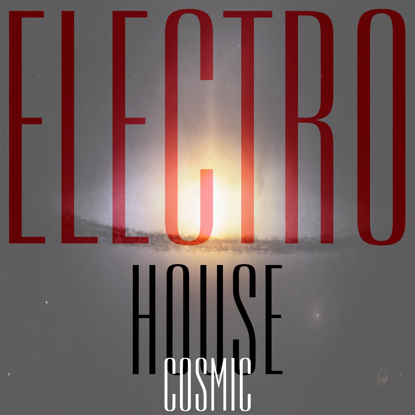 Постер альбома Cosmic Electro House