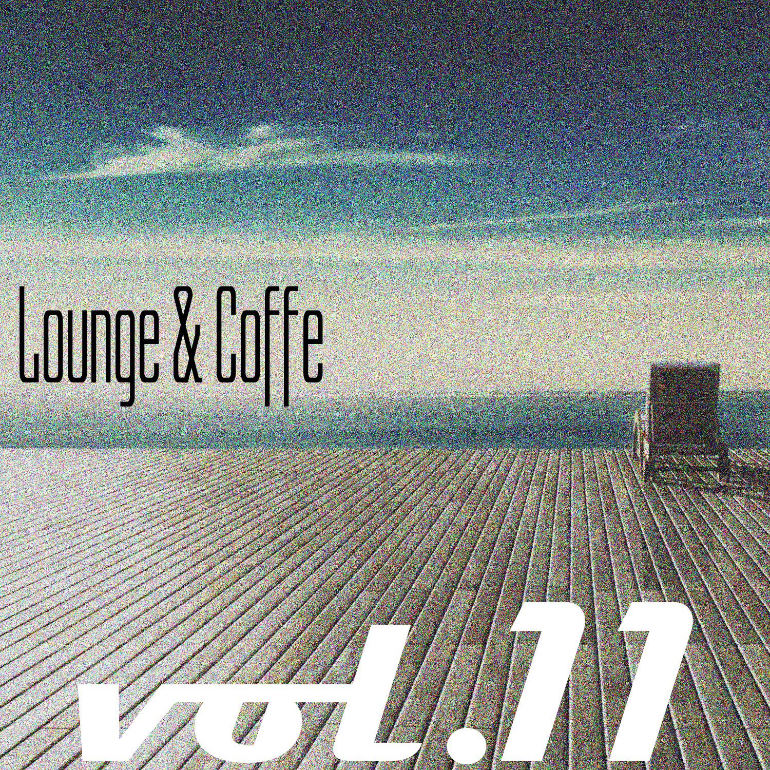 Постер альбома Lounge & Coffe, Vol. 11