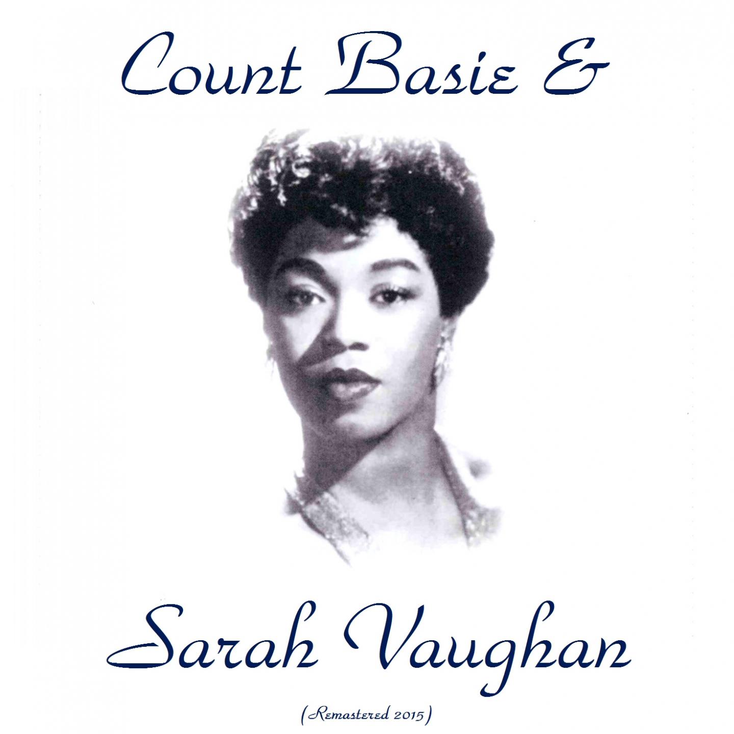 Постер альбома Count Basie & Sarah Vaughan (Remastered 2015)