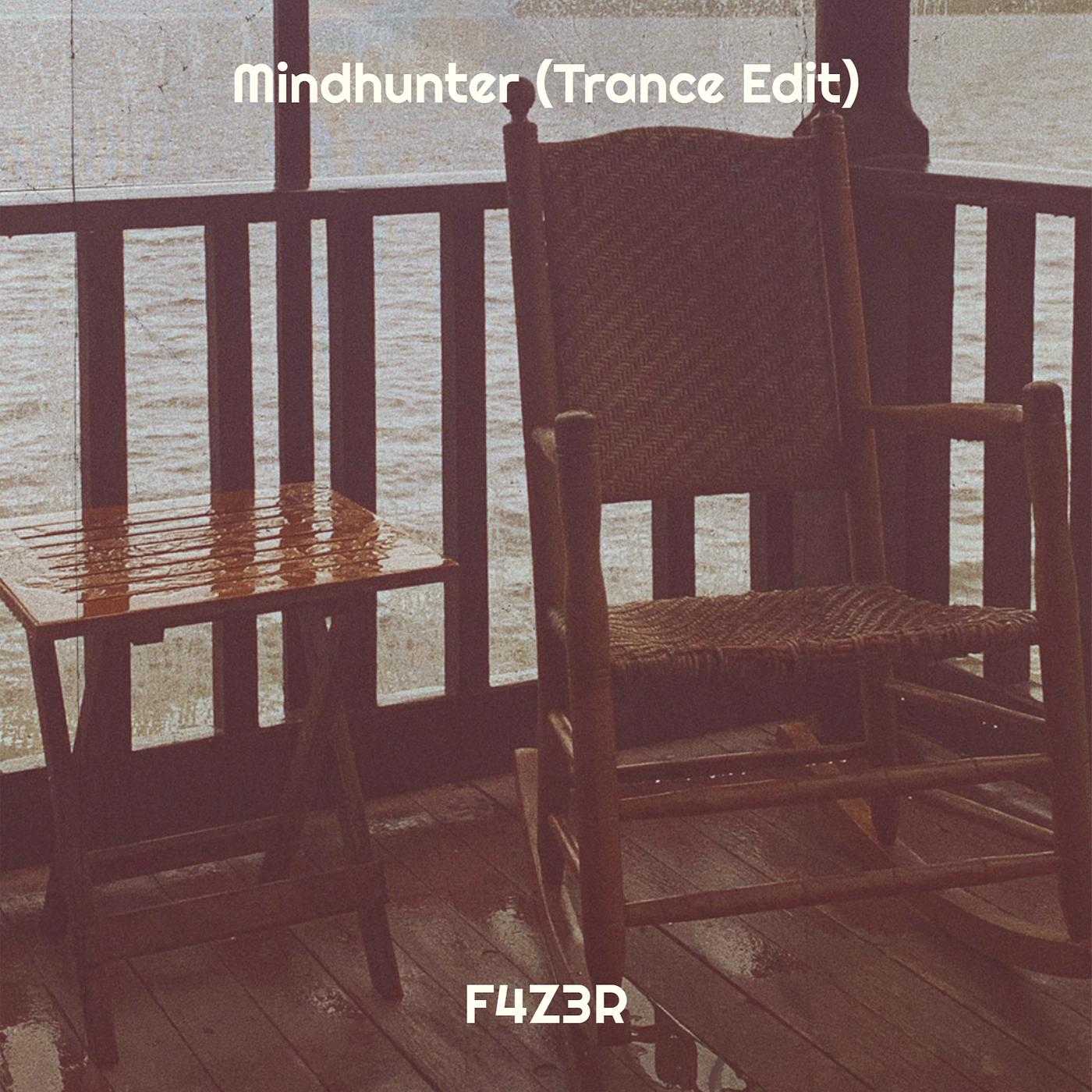 Постер альбома Mindhunter (Trance Edit)