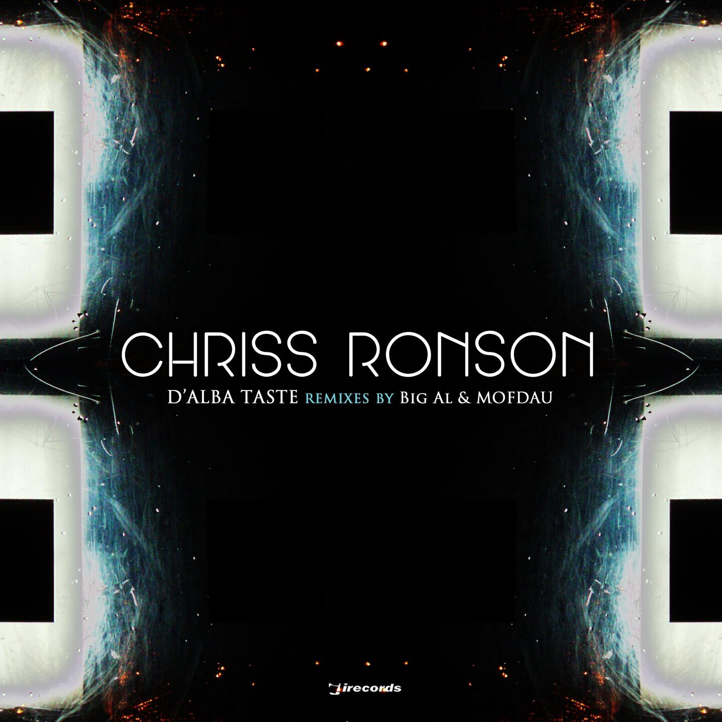 Chriss Ronson - D'alba Taste (MOFDAU Rework Edit)