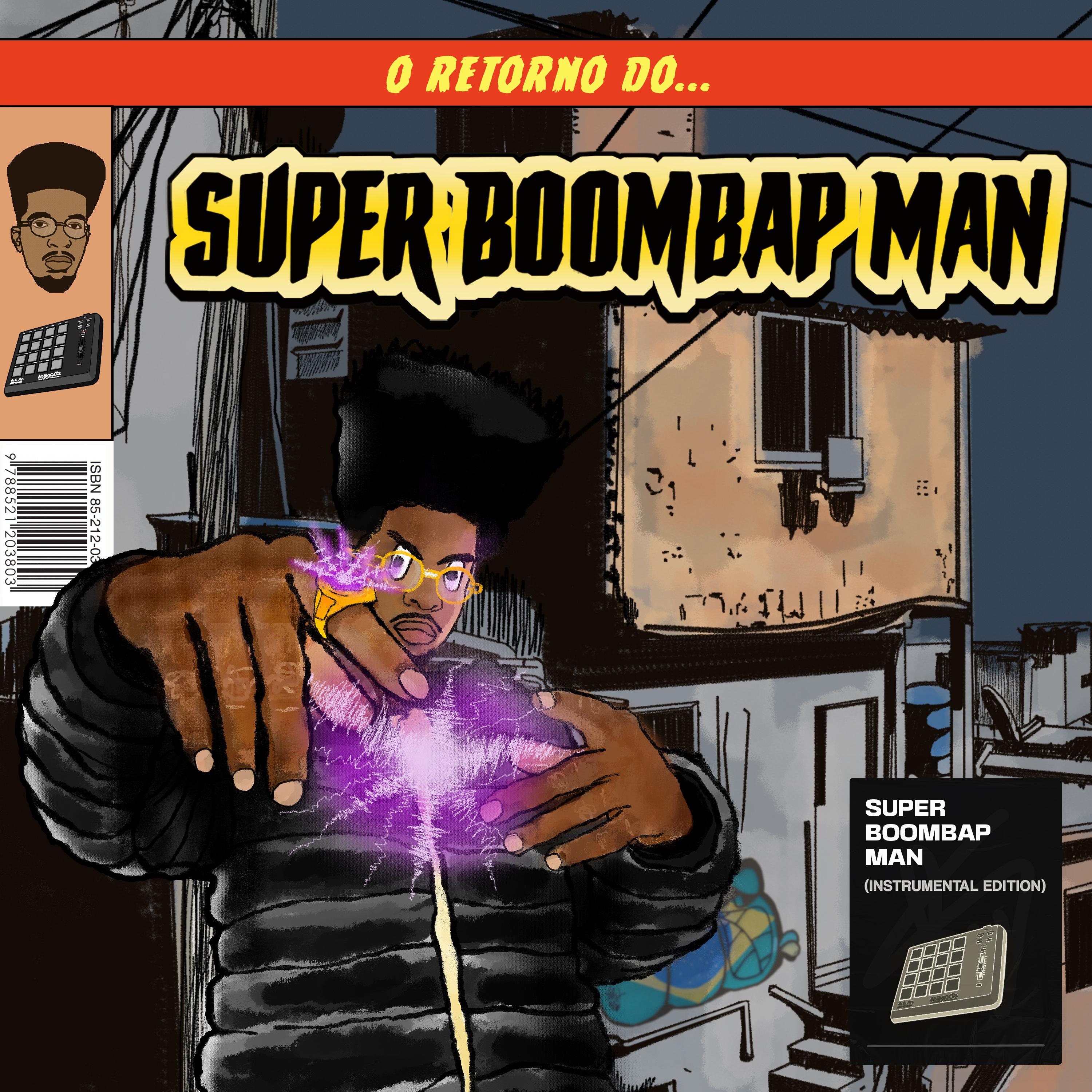 Постер альбома Super Boombap Man (Instrumental)