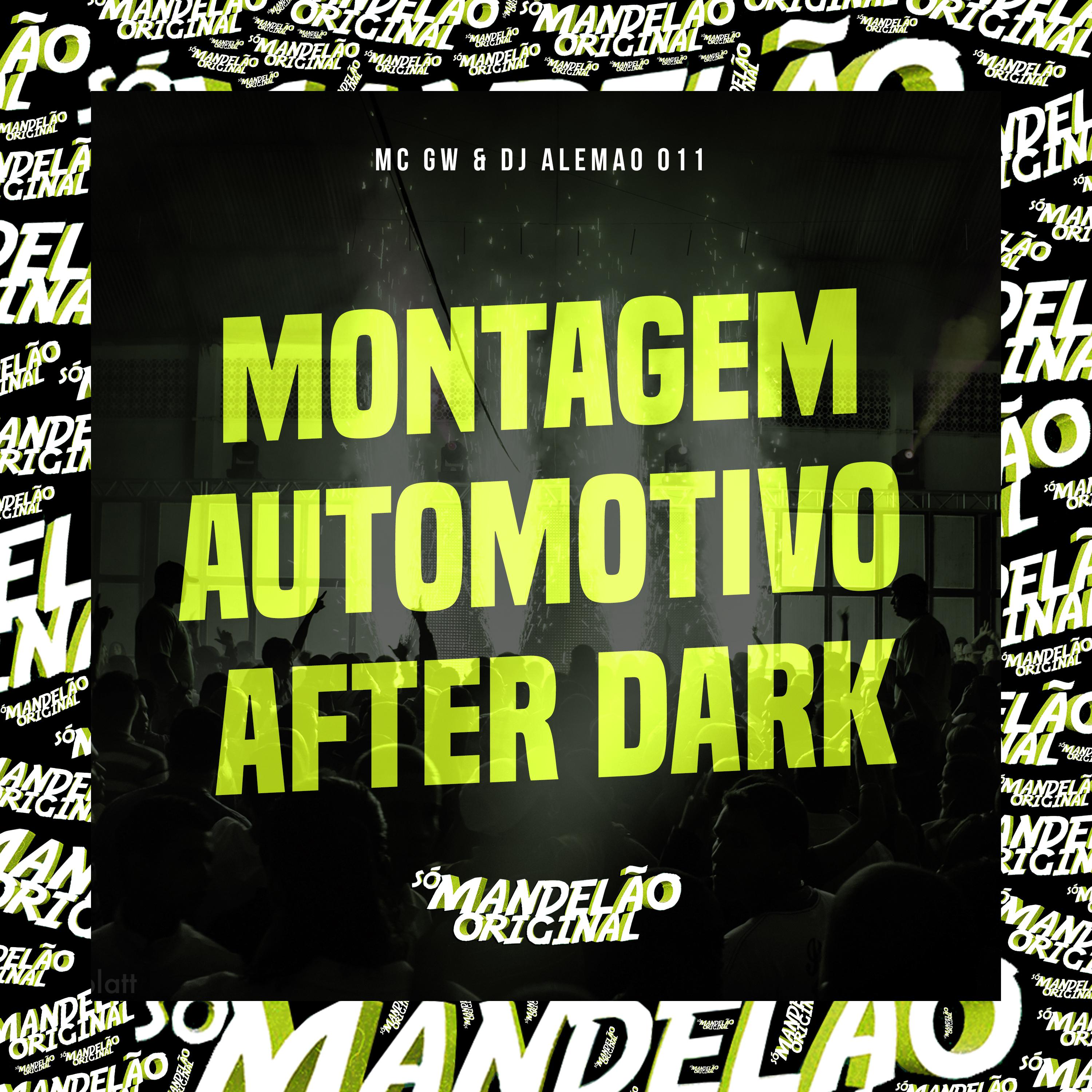 Постер альбома Montagem Automotivo After Dark