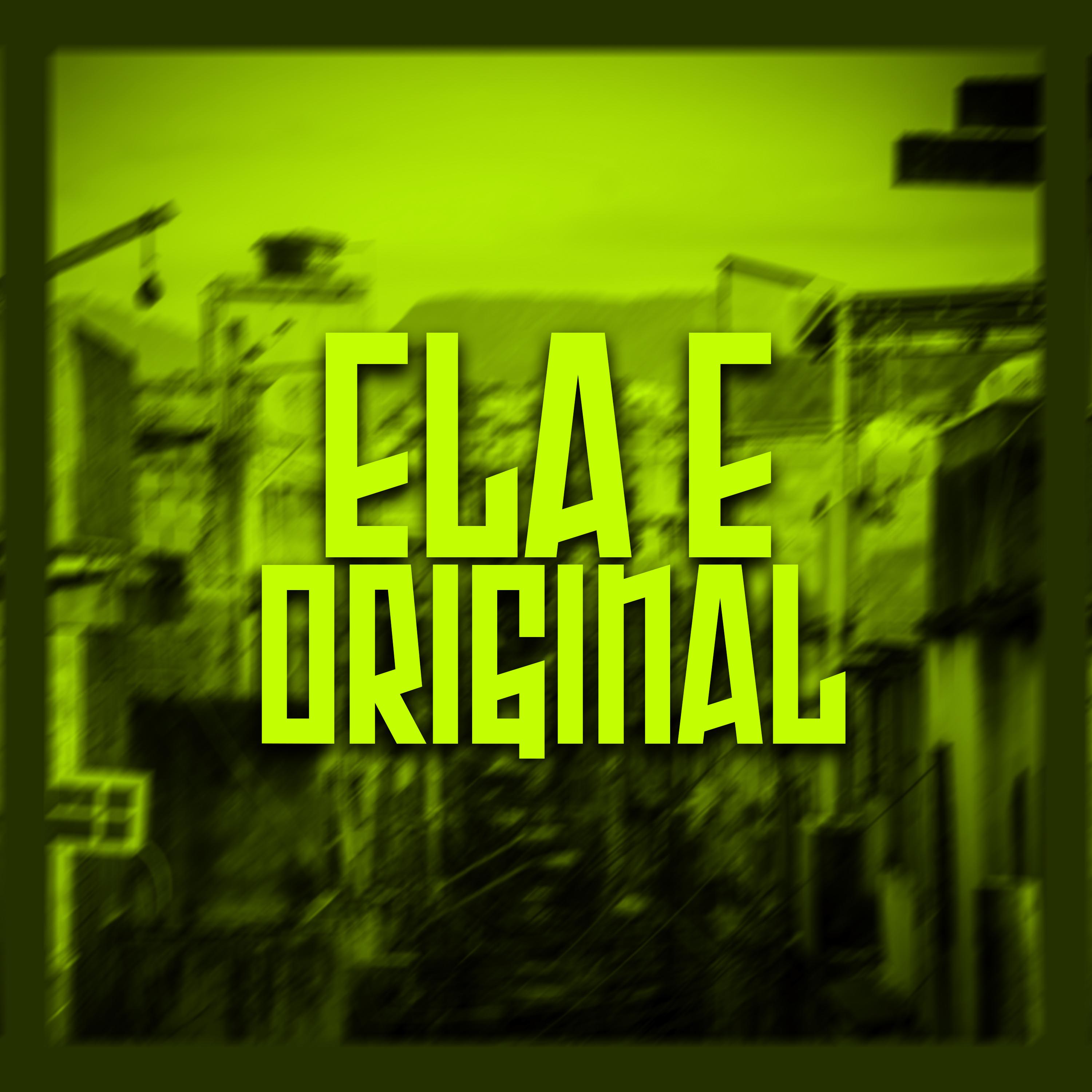 Постер альбома Ela É Original