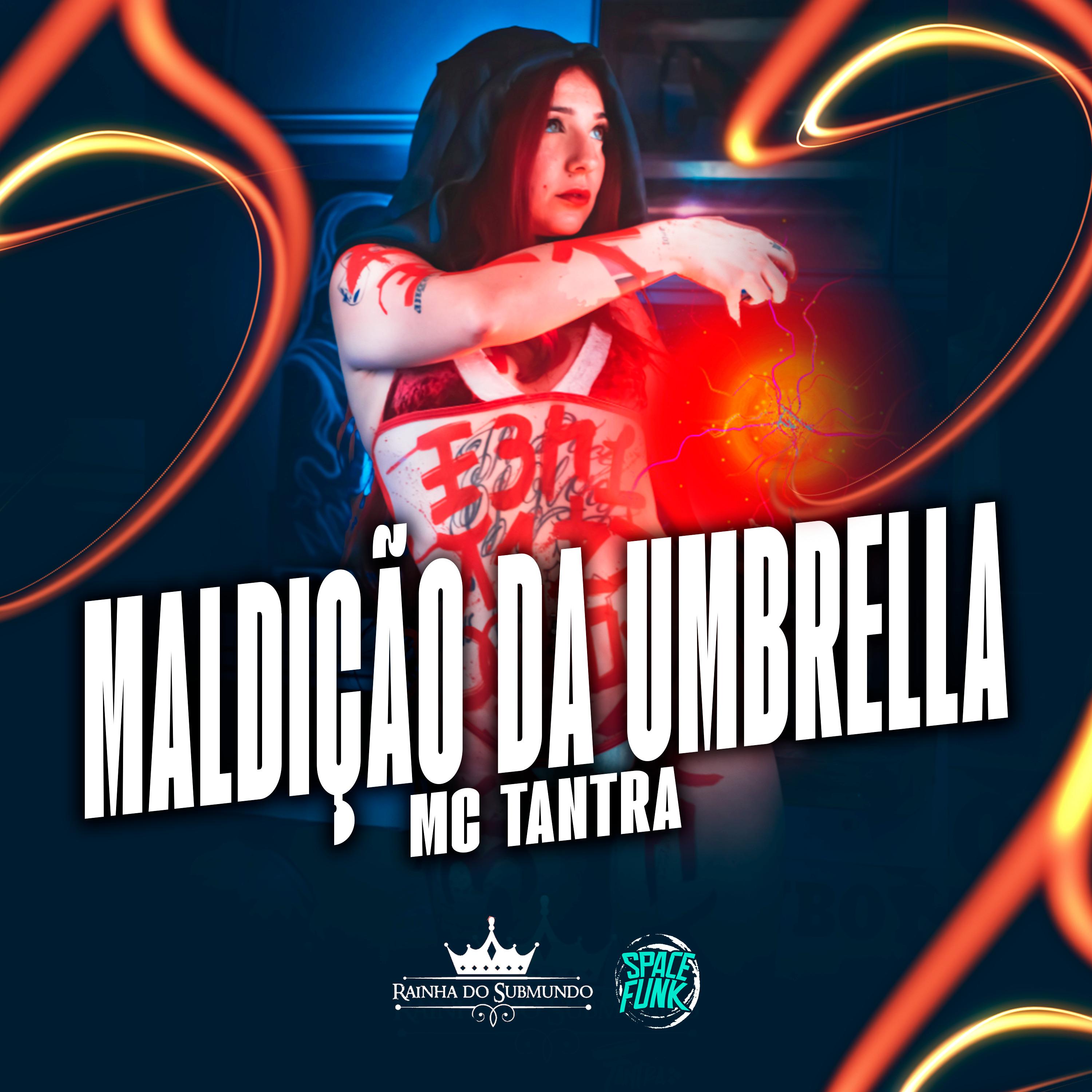 Постер альбома Maldição da Umbrella (Rainha do Submundo)