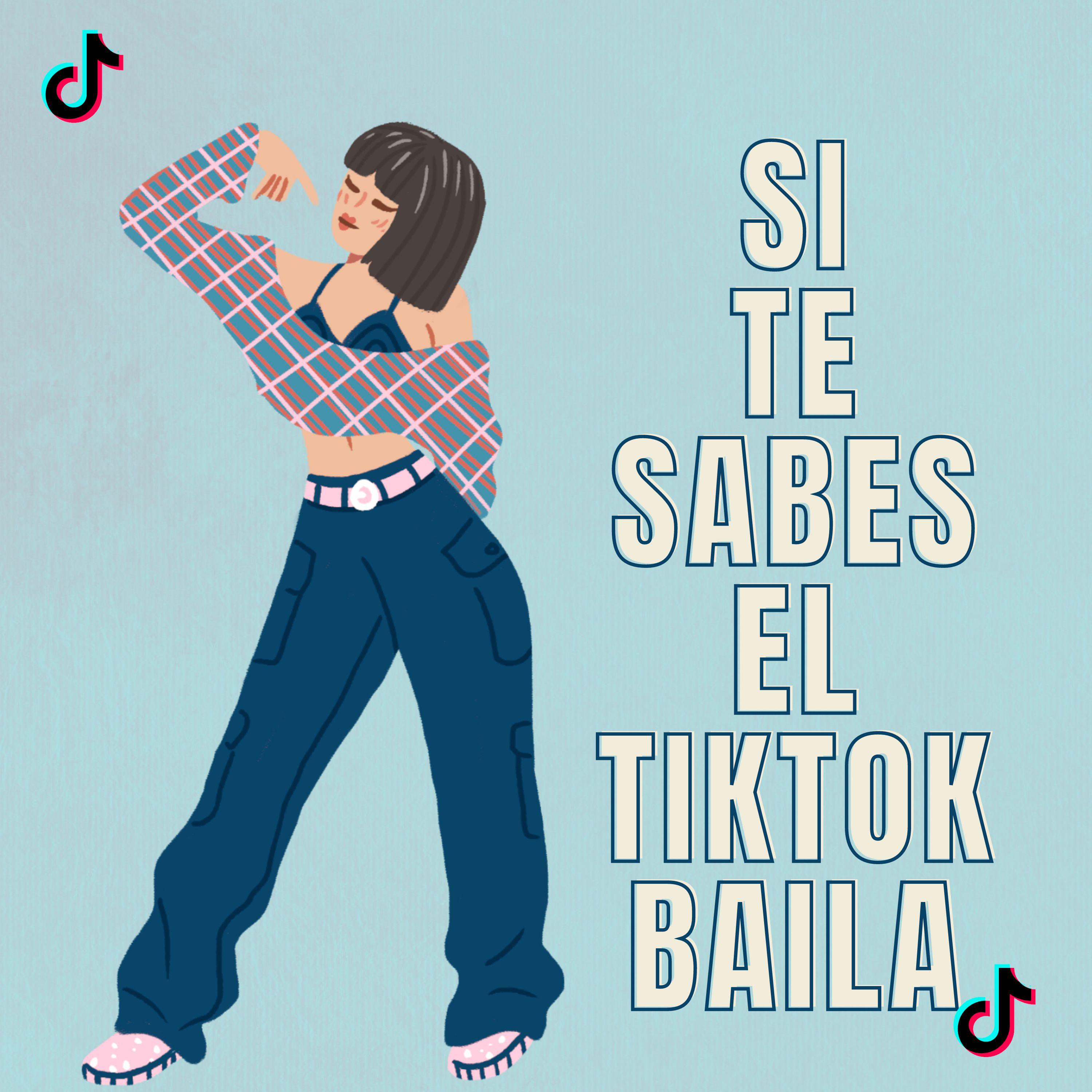 Постер альбома Si te sabes el TikTok baila