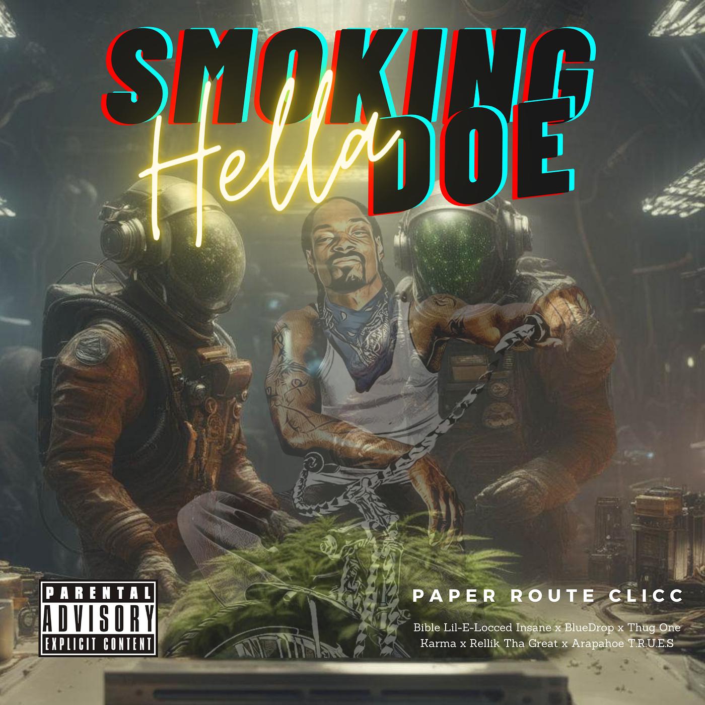 Постер альбома Smoking Hella Doe