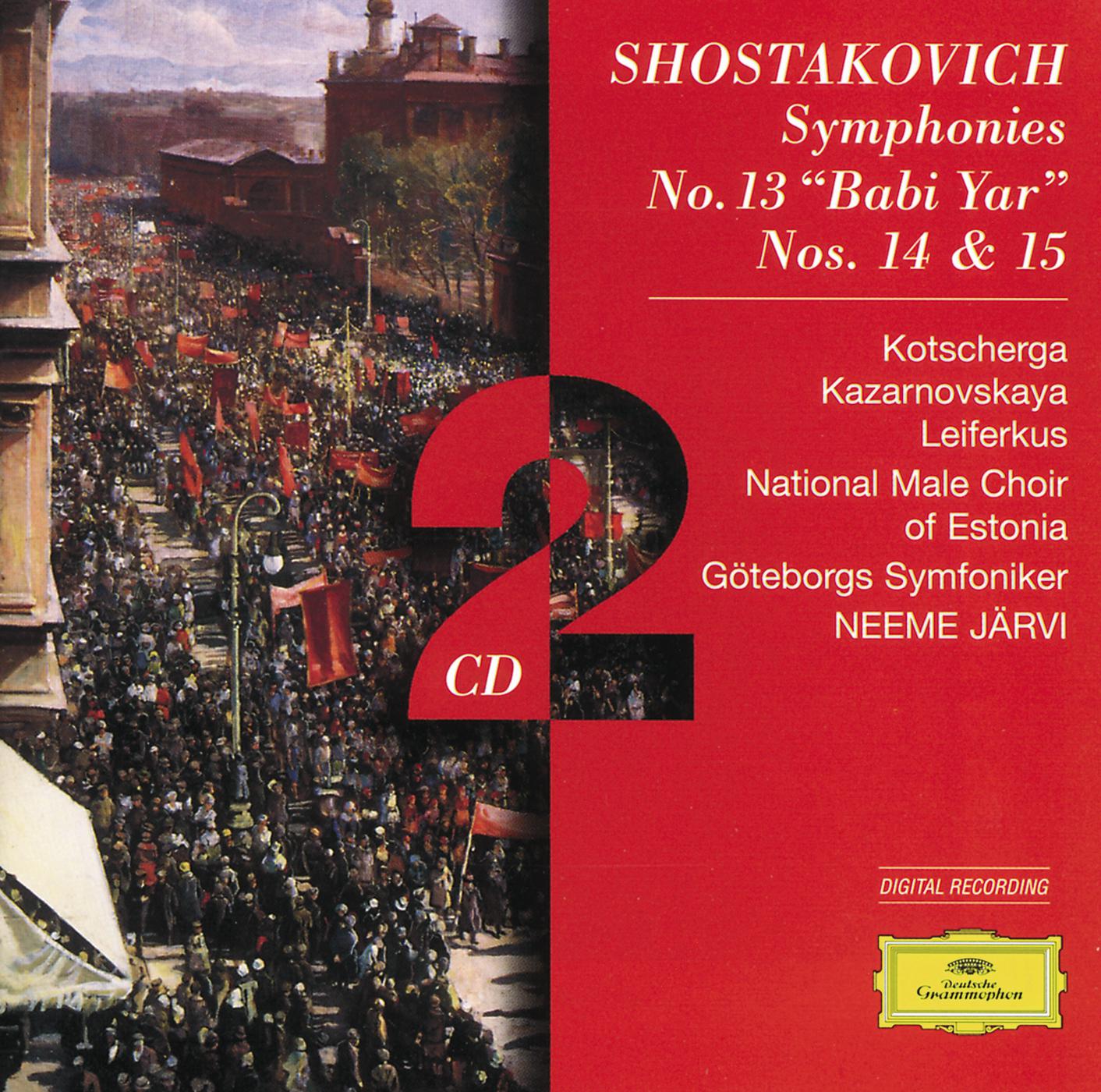Постер альбома Shostakovich: Symphonies Nos.13 "Babi Yar", 14 & 15