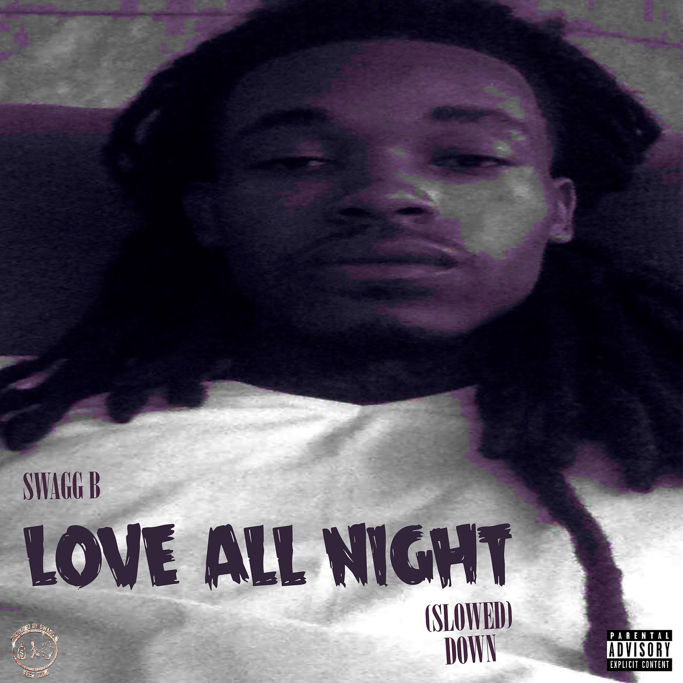 Постер альбома Love All Night (Slowed Down)