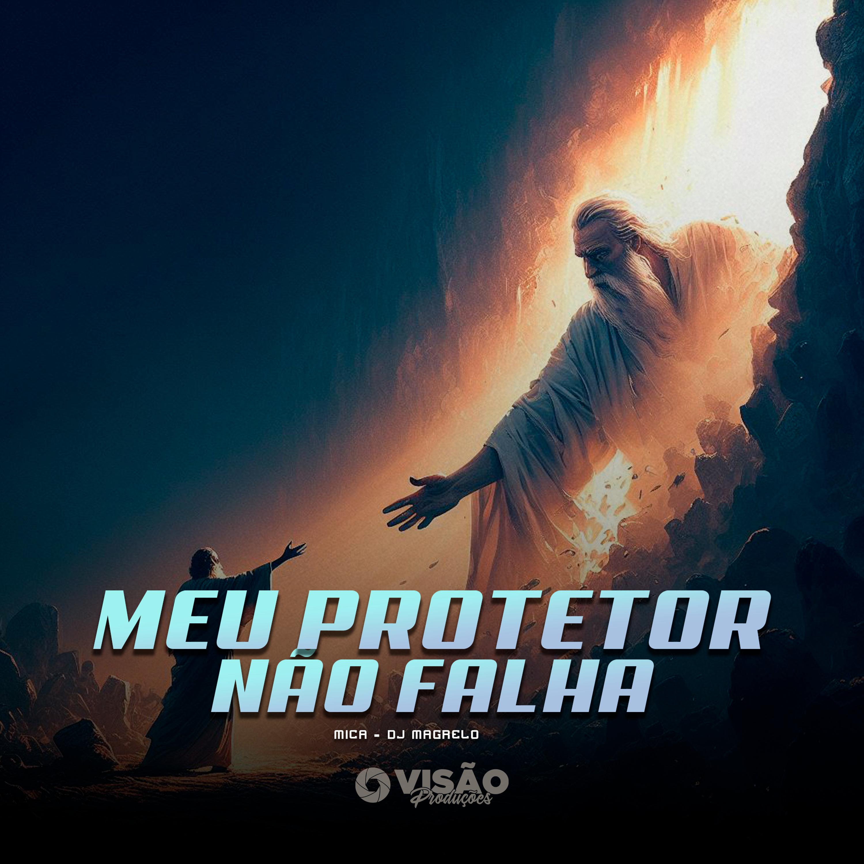 Постер альбома Meu Protetor Não Falha