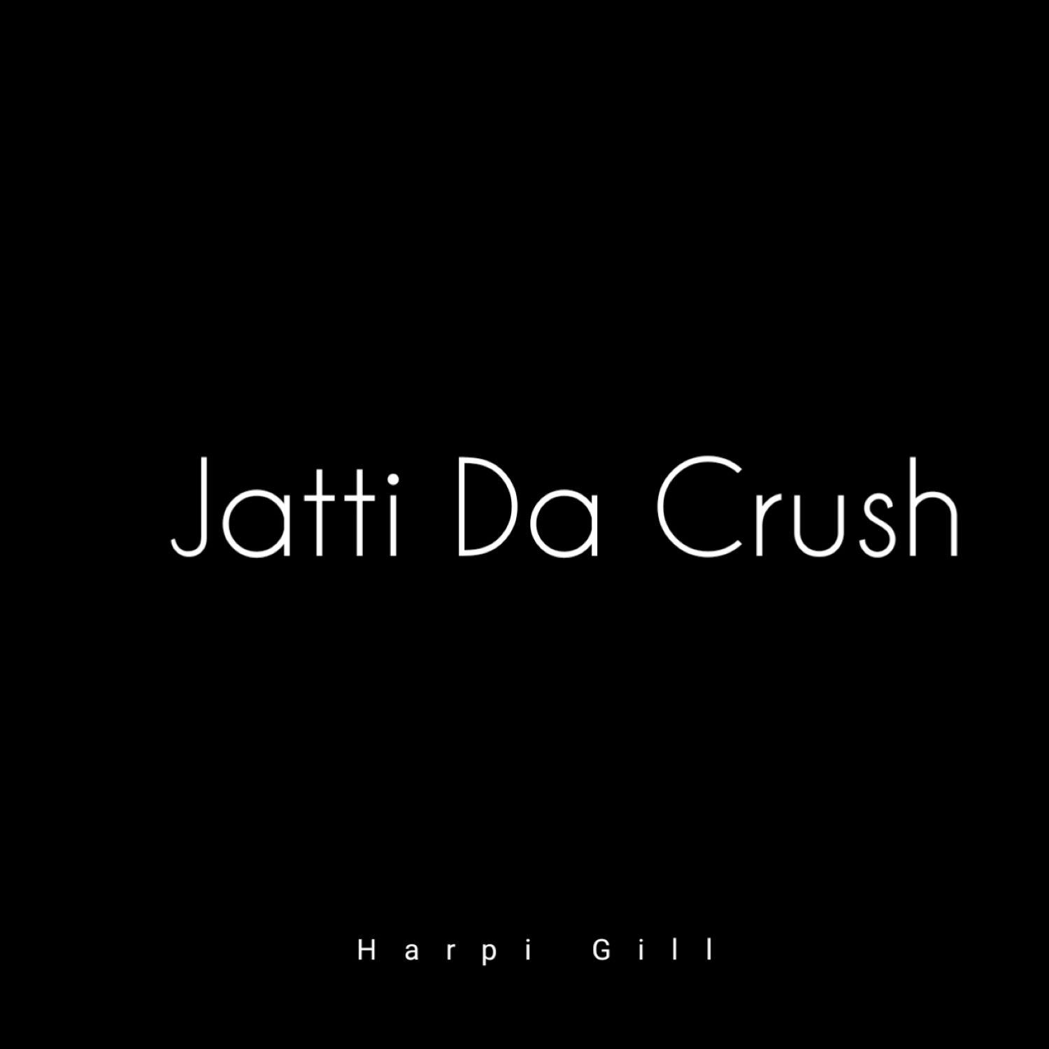 Постер альбома Jatti Da Crush
