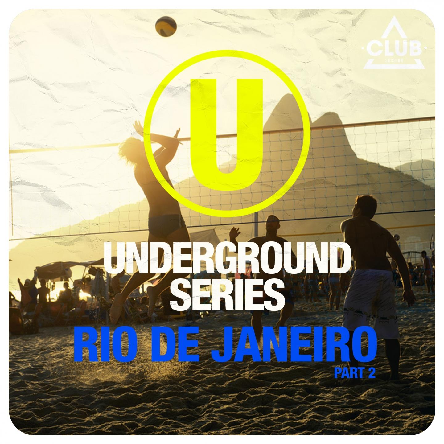 Постер альбома Underground Series Rio De Janeiro, Pt. 2