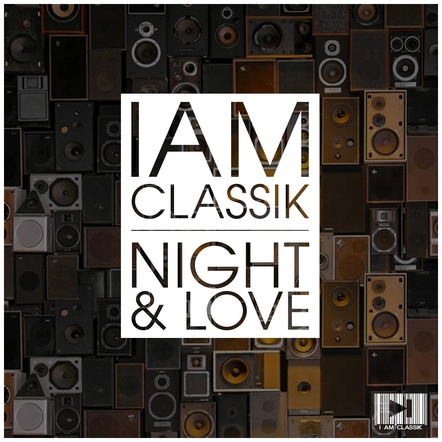 Постер альбома I Am Classik (Night & Love)
