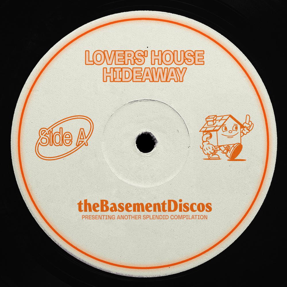 Постер альбома Lover's House Hideaway