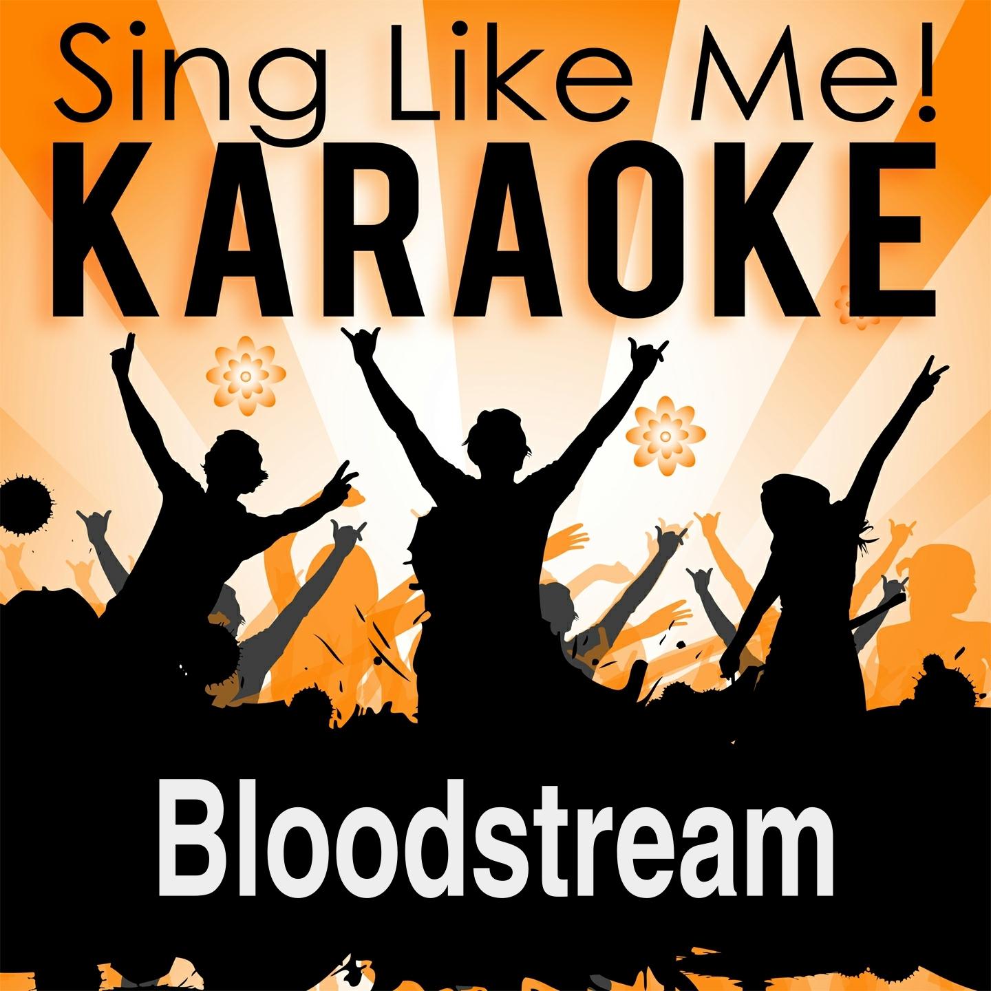 La-Le-Lu - Bloodstream (Karaoke Version) (Originally Performed By Ed Sheeran & Rudimental)