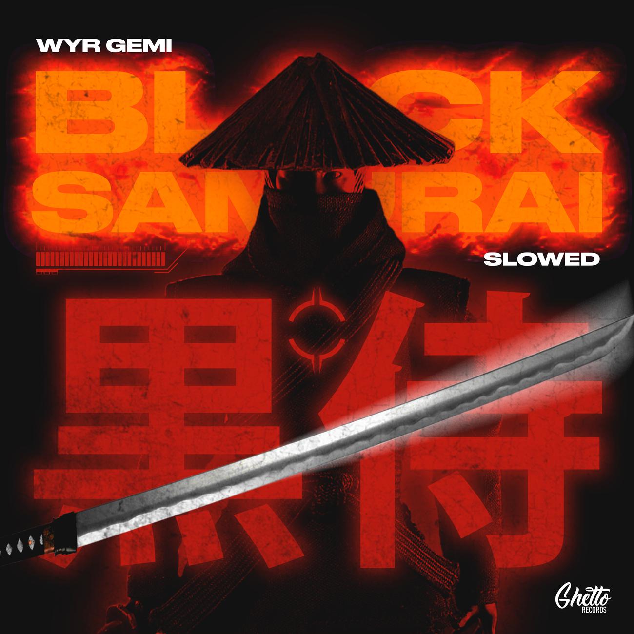 Постер альбома Black Samurai (Slowed)