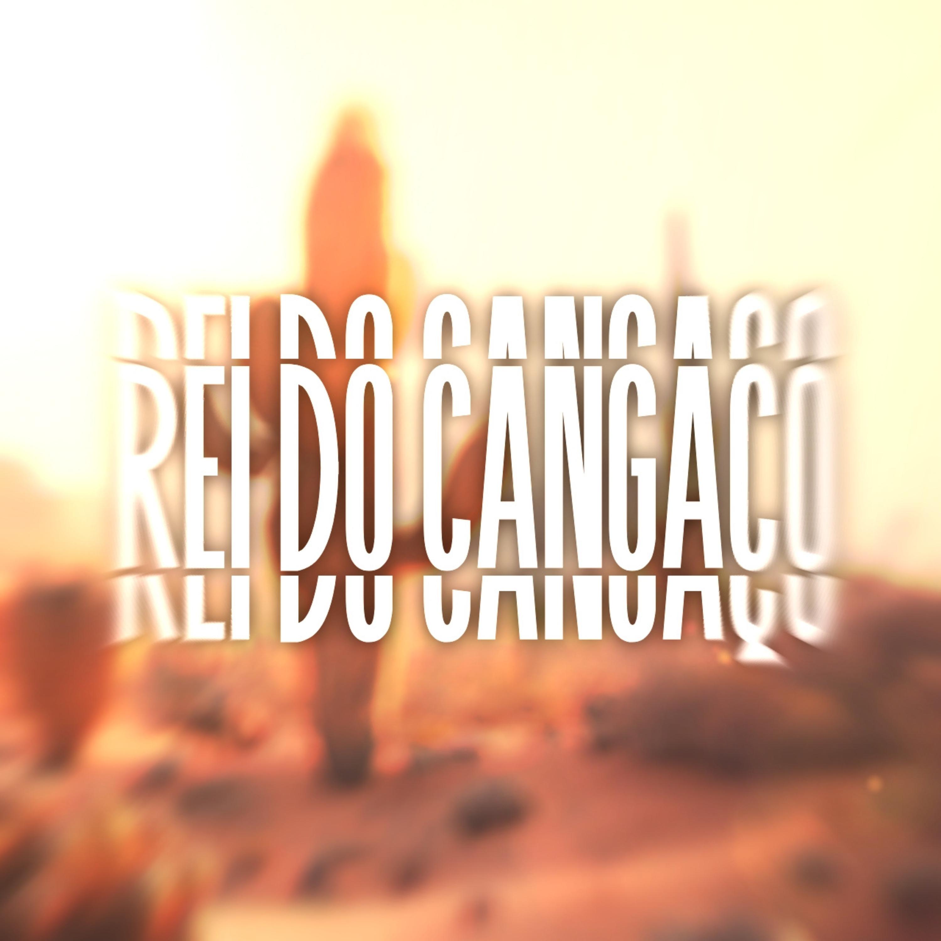 Постер альбома Rei do Cangaço