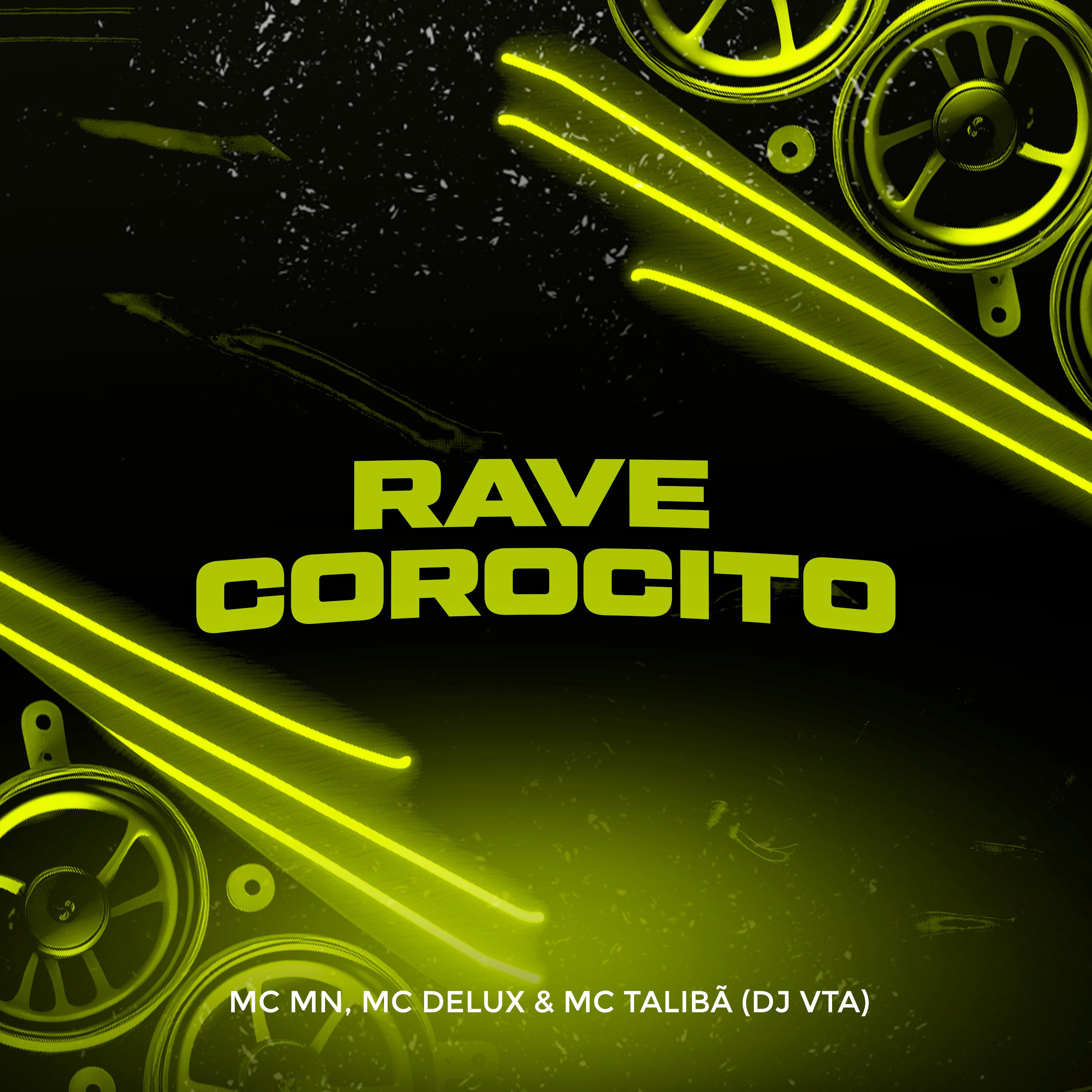 Постер альбома Rave Corocito