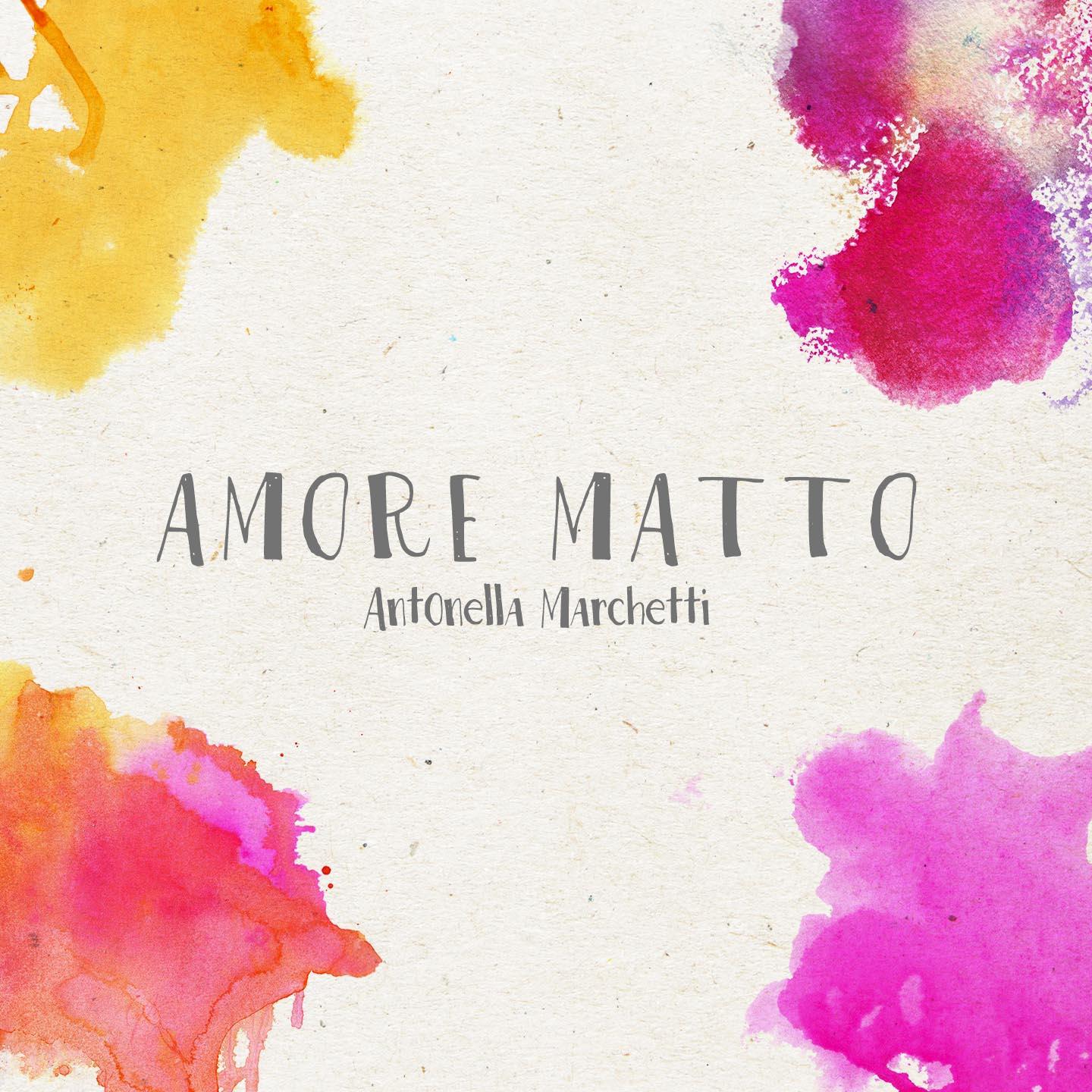 Постер альбома Amore matto