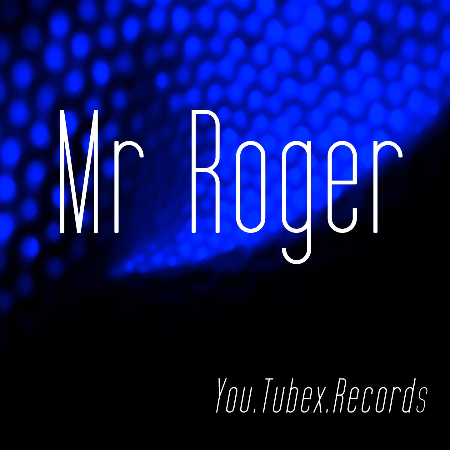 Постер альбома Mr Roger