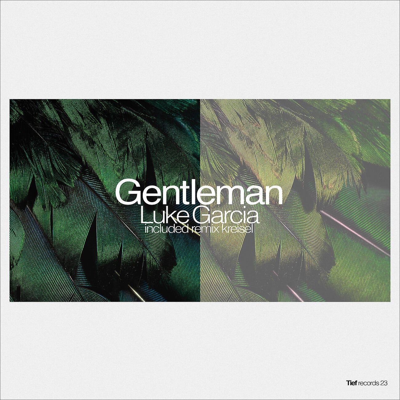 Luke Garcia - Gentleman (Kreisel Remix)