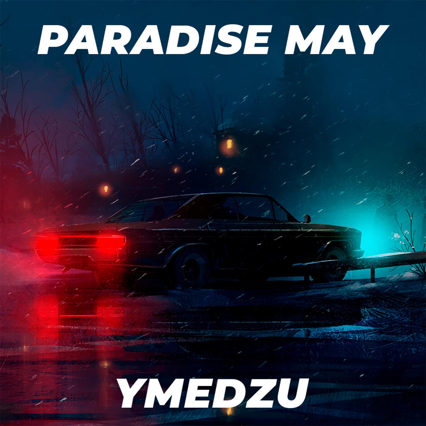 Постер альбома Paradise May