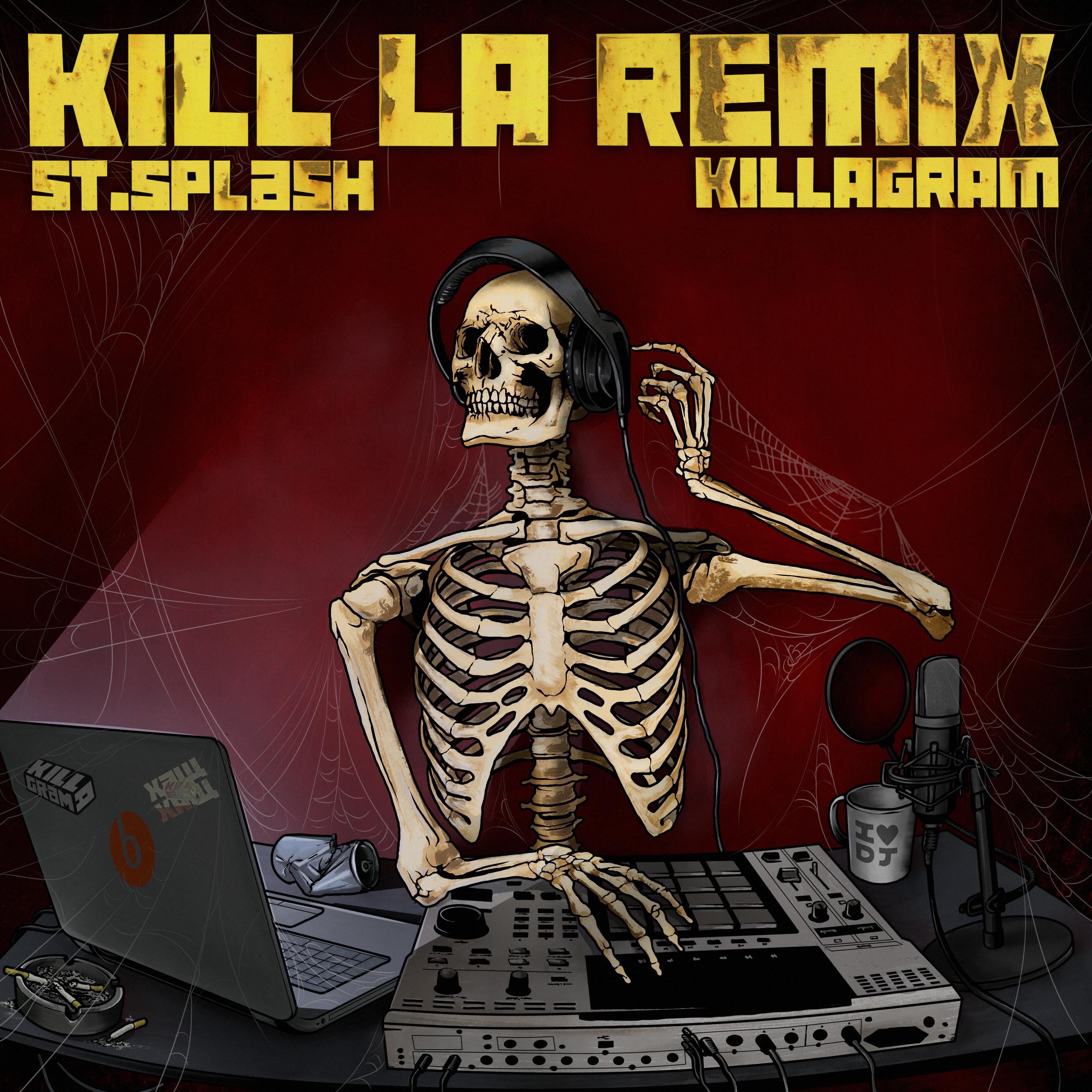 Постер альбома Kill La Remix