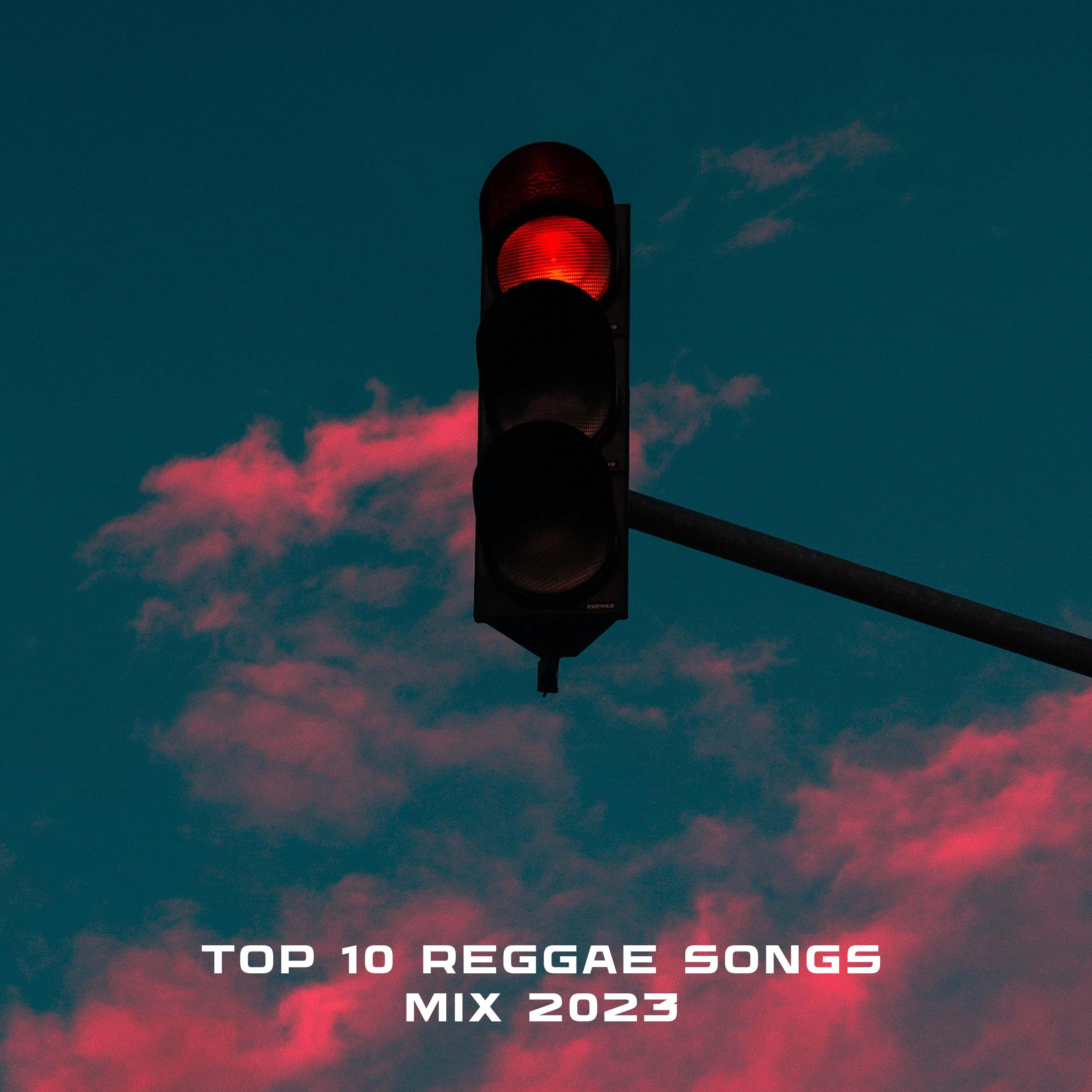 Постер альбома Top 10 Reggae Songs Mix 2023