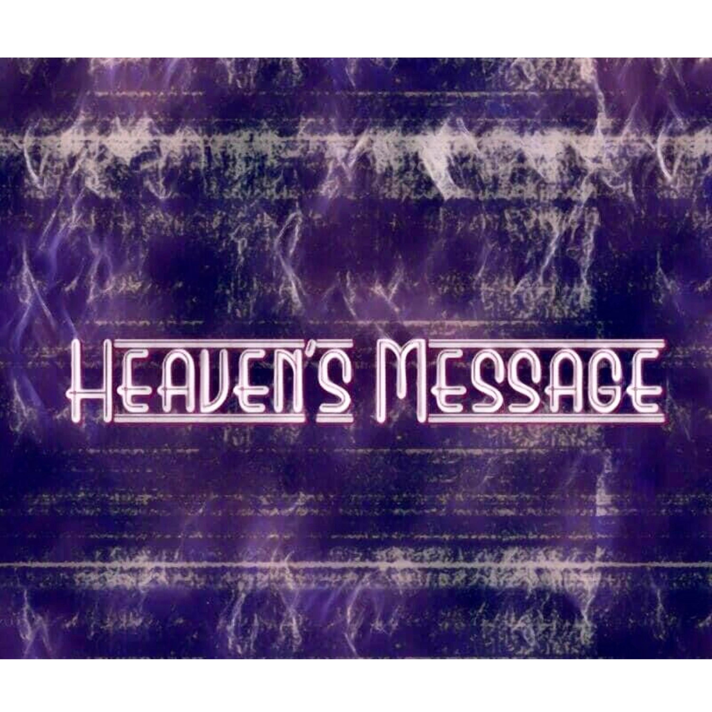 Постер альбома Heaven’s Message (feat. Bronze Nazareth)