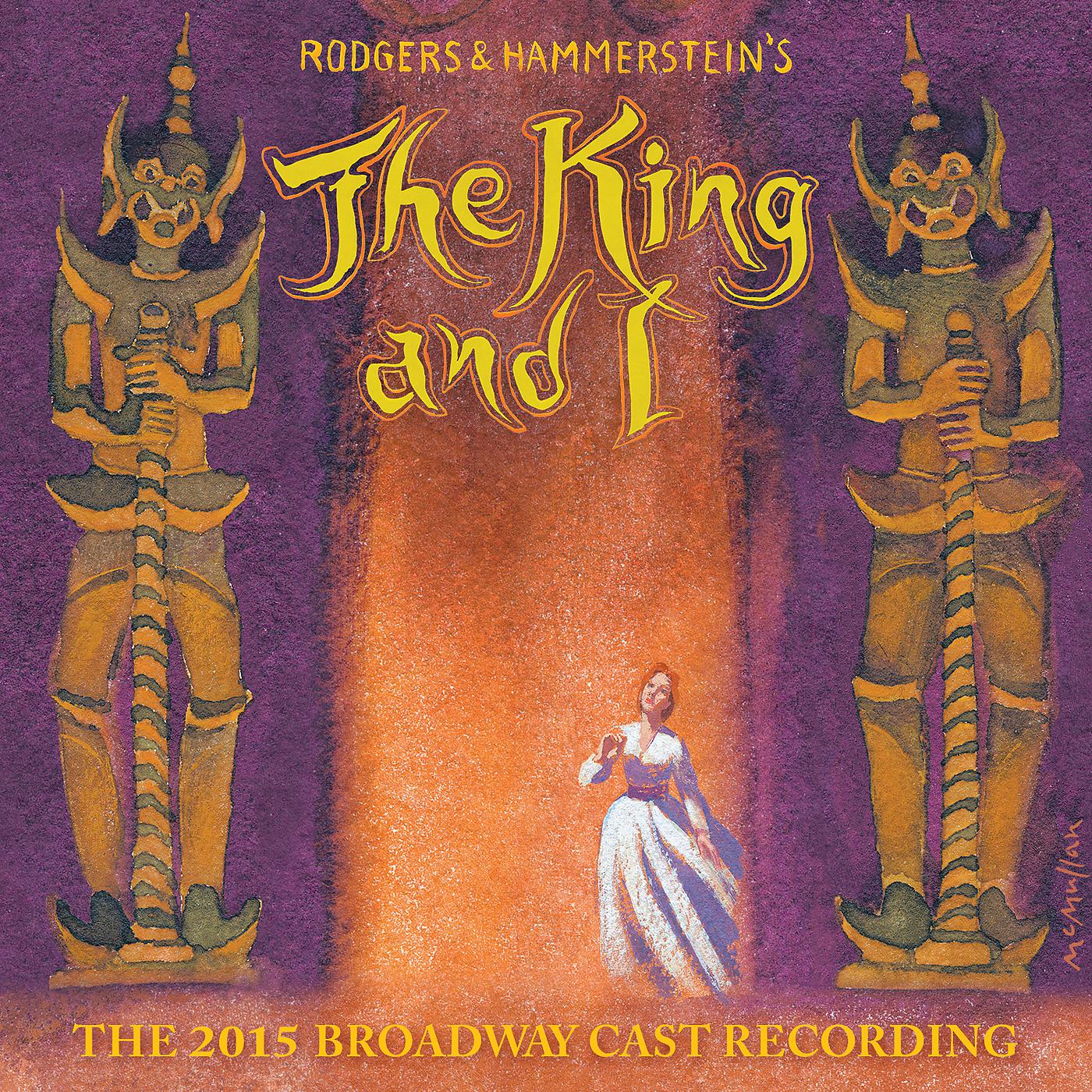 Постер альбома The King And I (The 2015 Broadway Cast Recording)