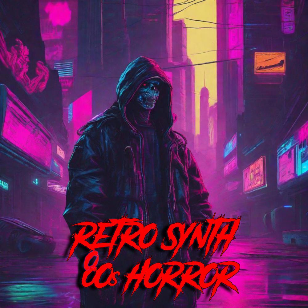 Постер альбома Retro Synth 80s Horror