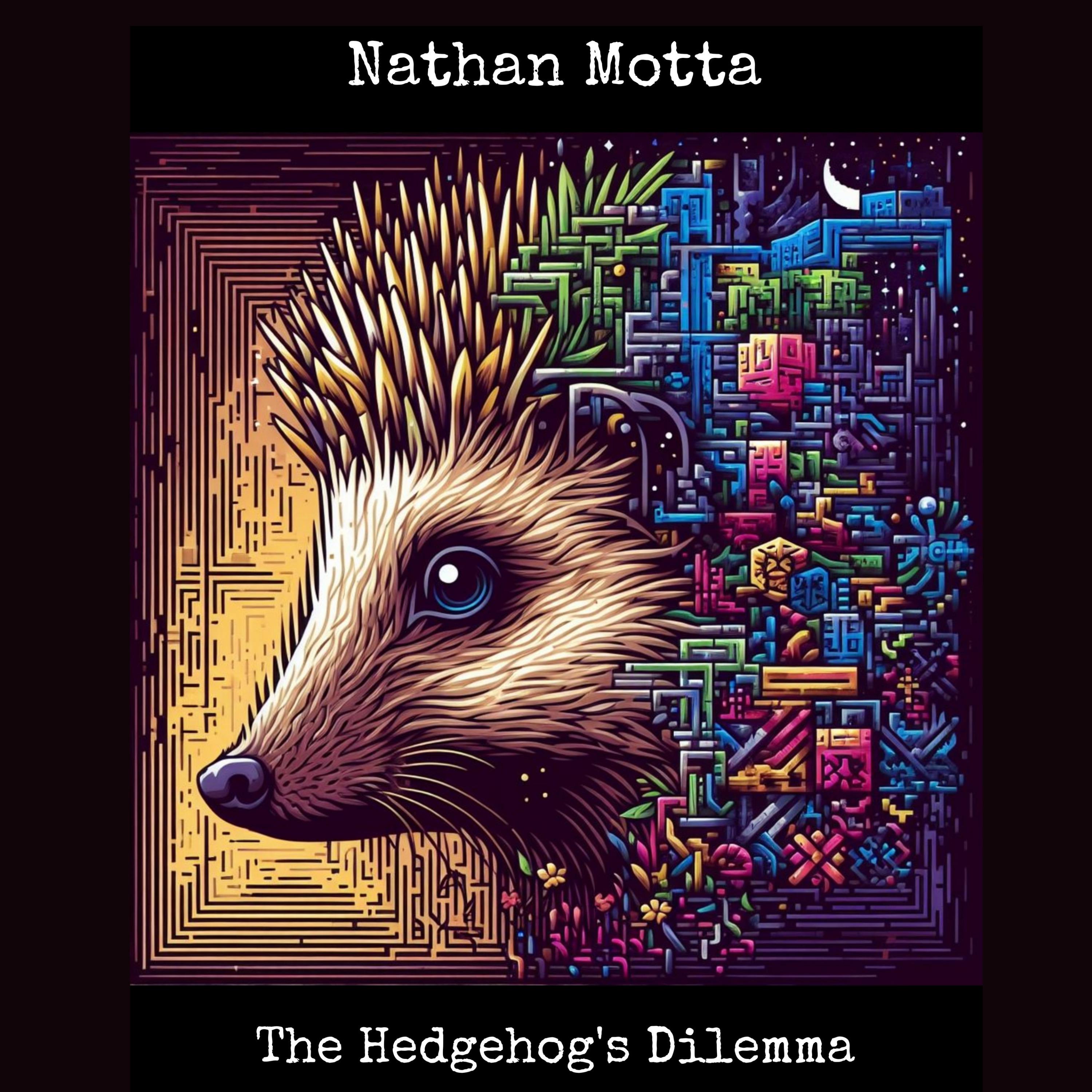 Постер альбома The Hedgehog's Dilemma
