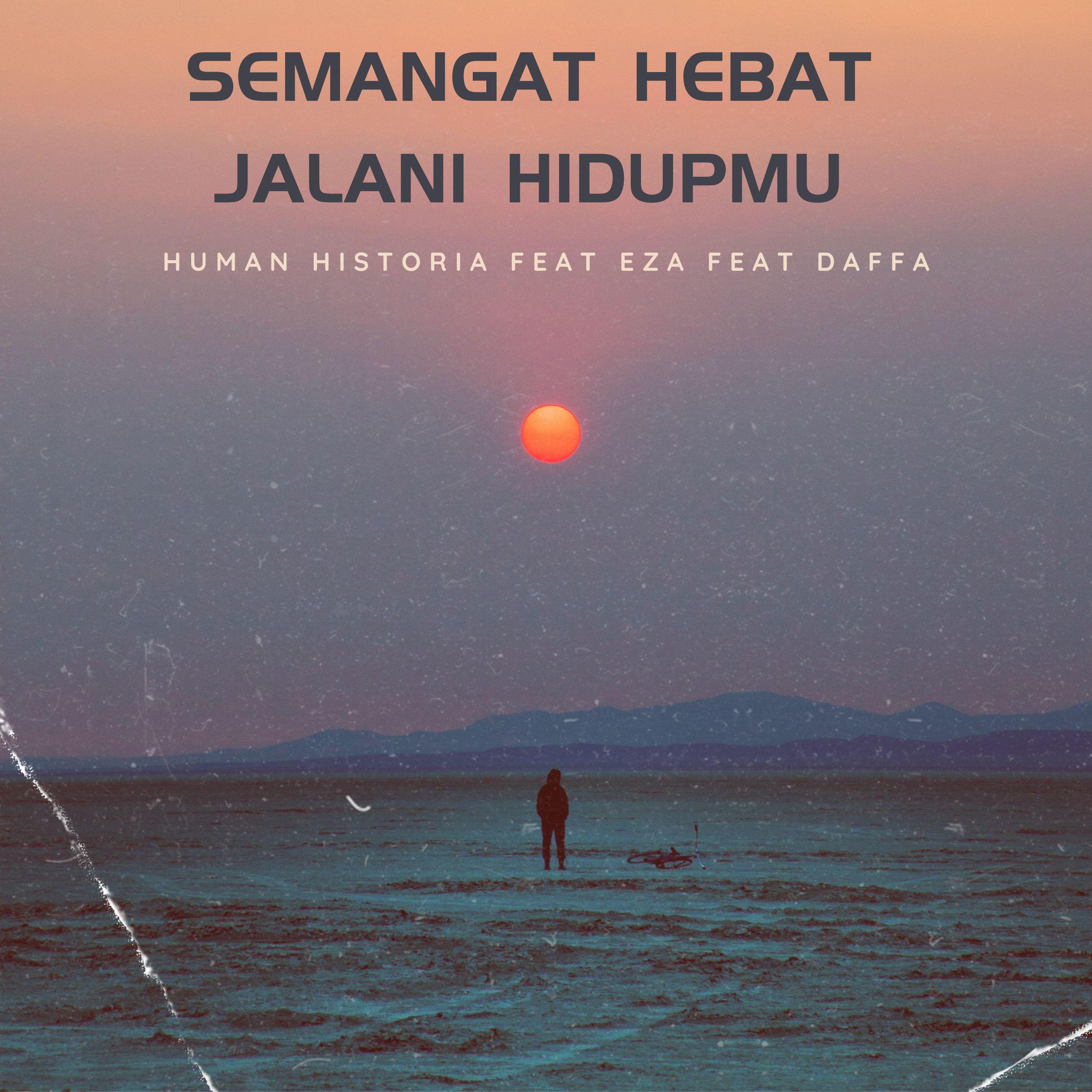 Постер альбома Semangat Hebat Jalani Hidupmu